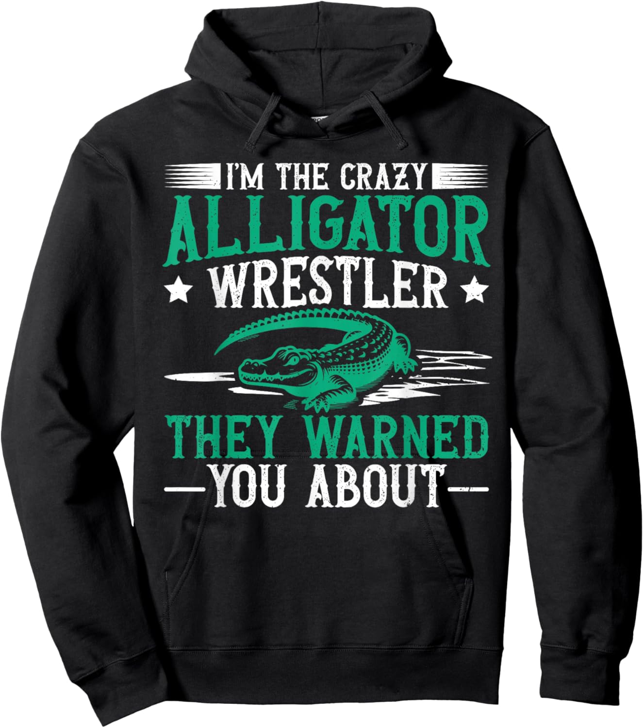 Alligator Wrestling Florida Quote for an Alligator wrestler Hoodie - Hoodie | Black