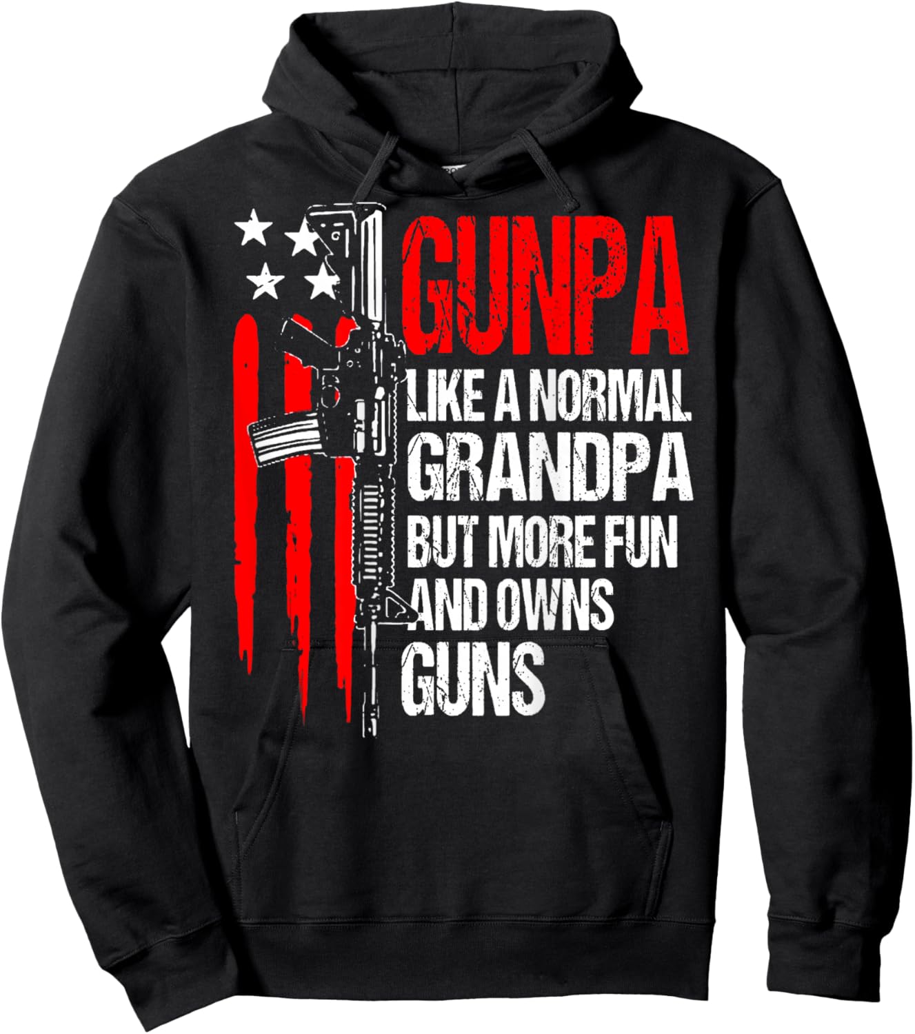 Gunpa Like A Normal Grandpa But More Fun & Owns Guns (back) Hoodie - Hoodie | Black