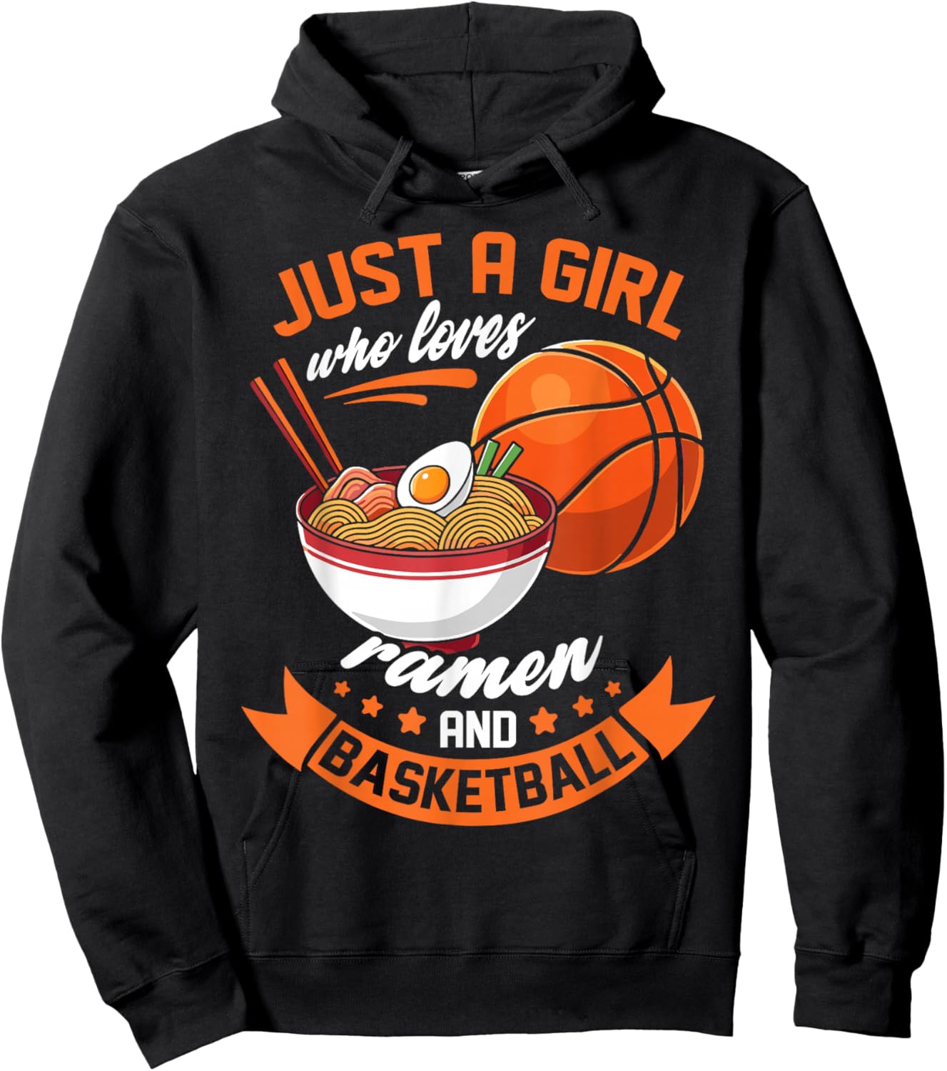 Just a girl who loves ramen and basketball lovers gifts Hoodie - Hoodie | Black