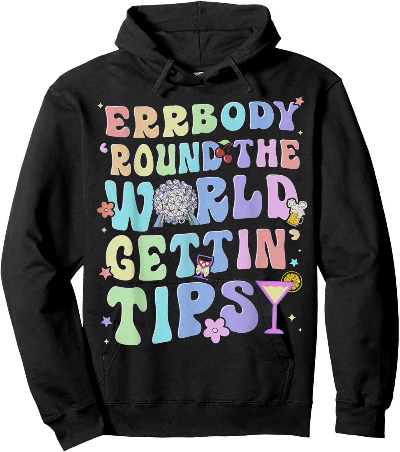Errbody Round The World Gettin Tipsy Drinking Food and Wine Hoodie - Hoodie | Black