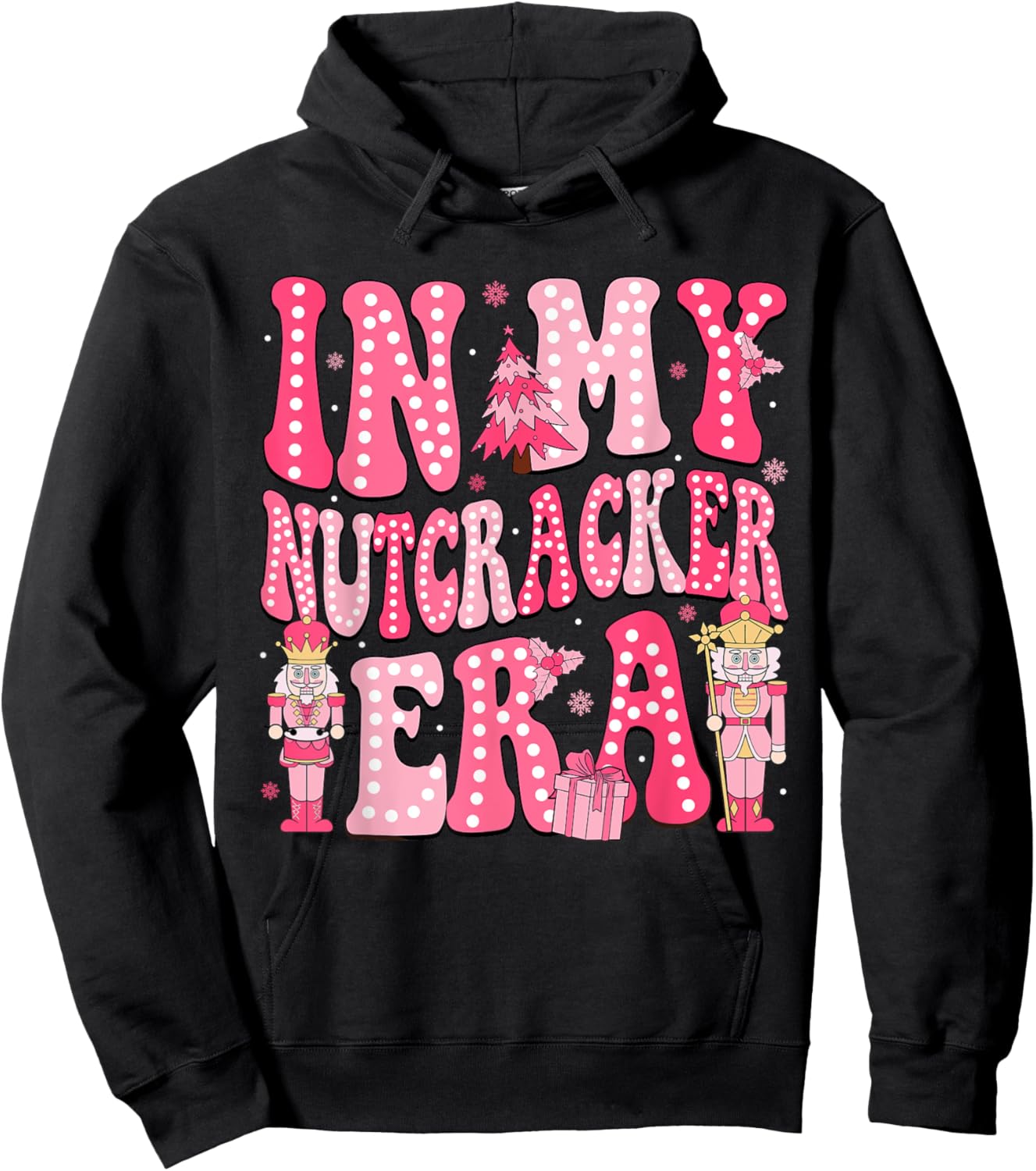 Pink Nutcracker Squad In My Nutcracker Era Pink Christmas Hoodie - Hoodie | Black