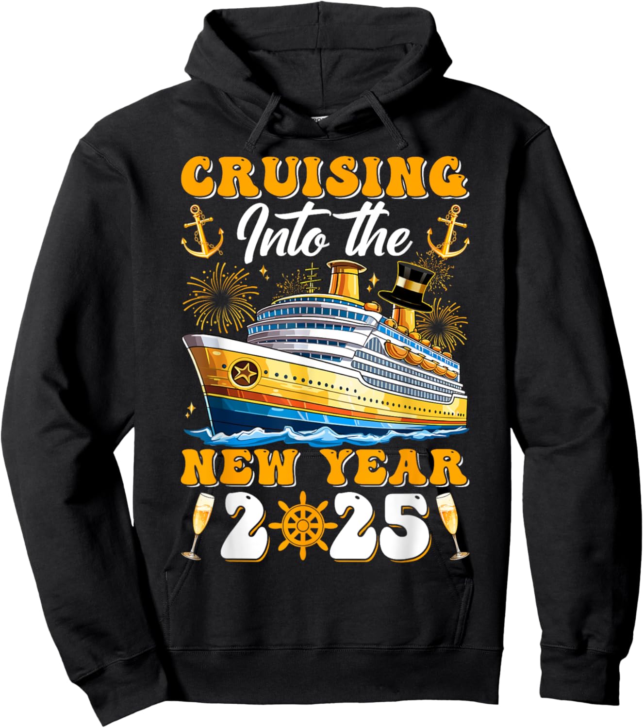 Cruising Into The New Year 2025 Cruise New Years Eve Party Hoodie - Hoodie | Black