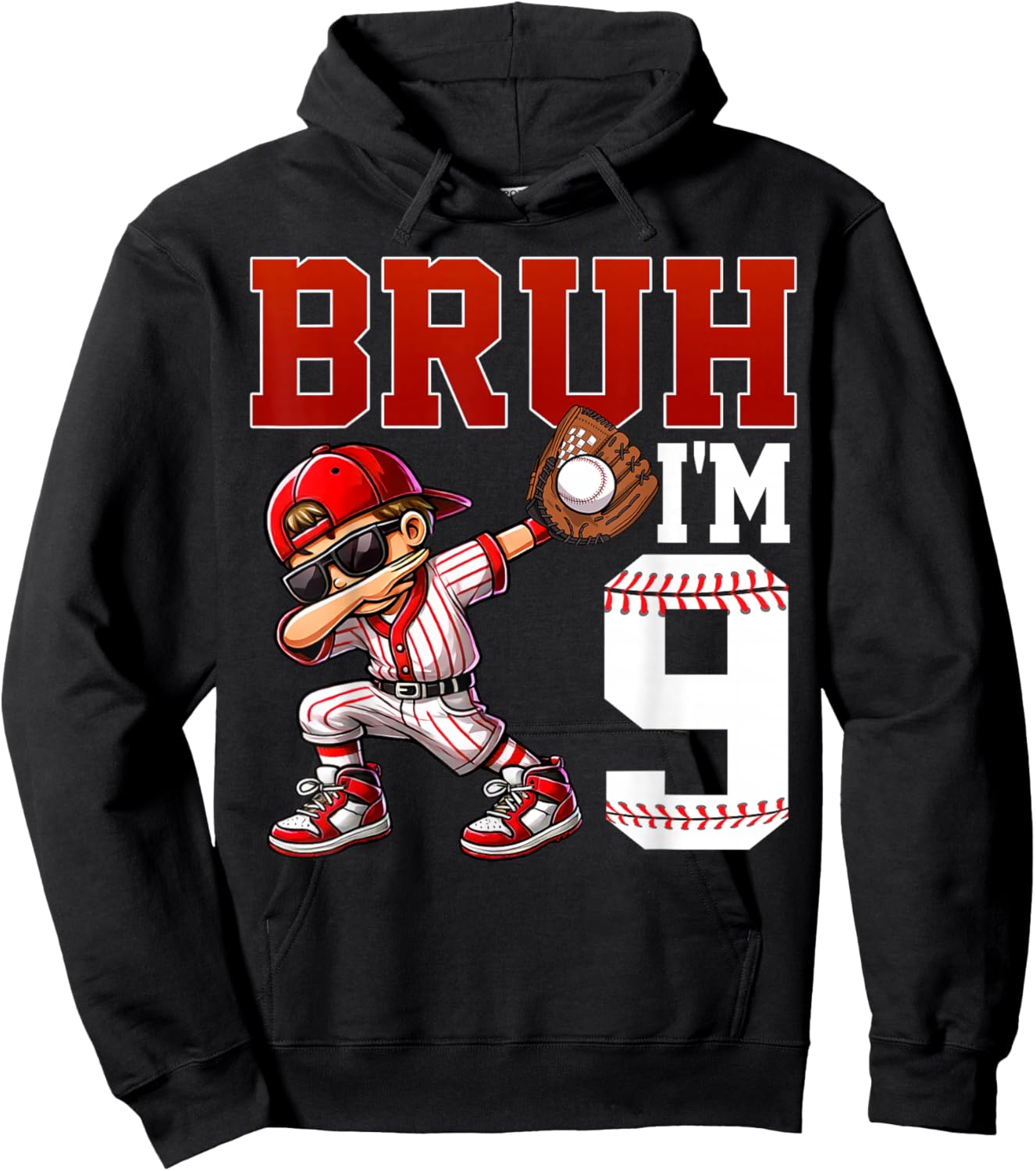 Bruh I'm 9 Baseball 9th Bday Party 9 Years Old Hoodie - Hoodie | Black