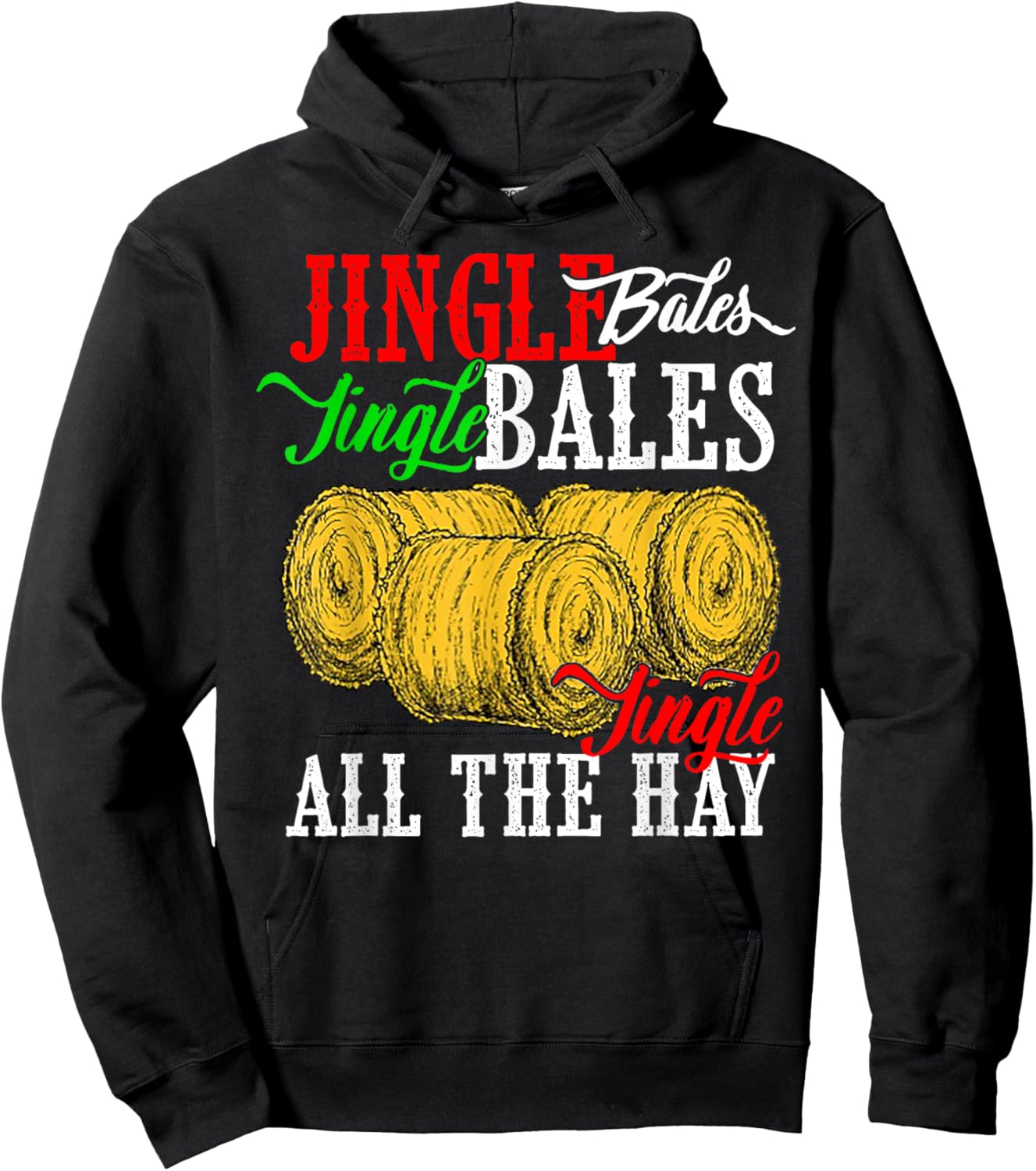 Jingle Bales Jingle Bales Jingle All The Hay Farm Christmas Hoodie - Hoodie | Black