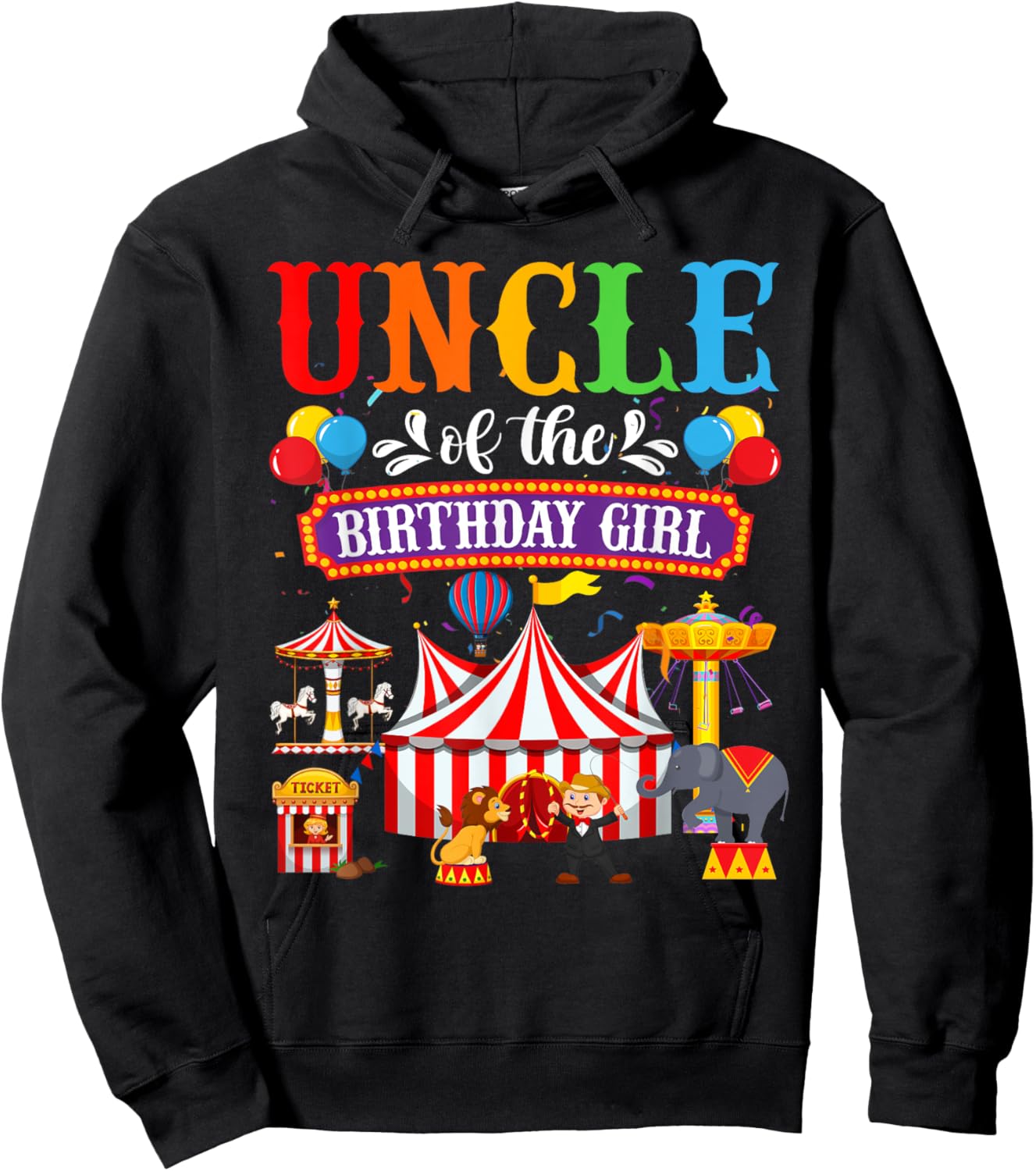 Uncle Of The Birthday For Girl Circus Carnival Family Party Hoodie - Hoodie | Black