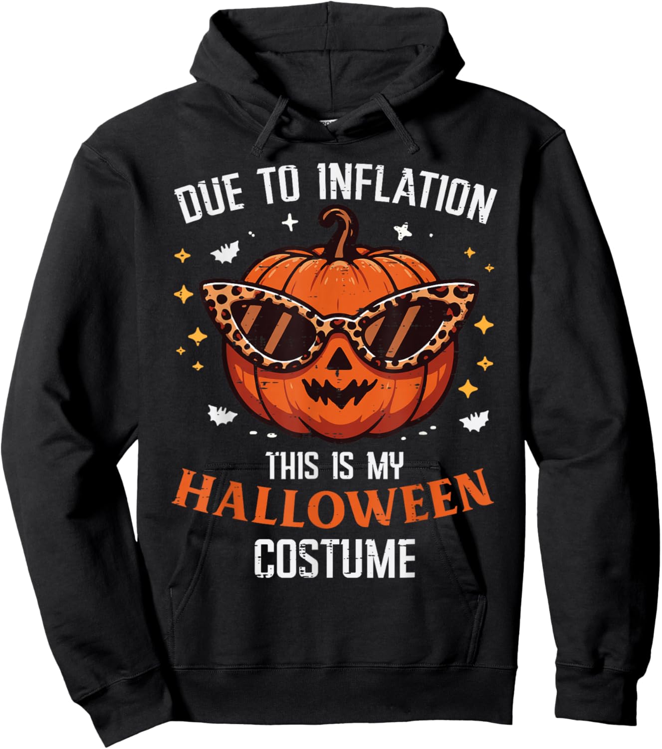 Due To Inflation This Is My Halloween Costume Fun Men Women Hoodie - Hoodie | Black