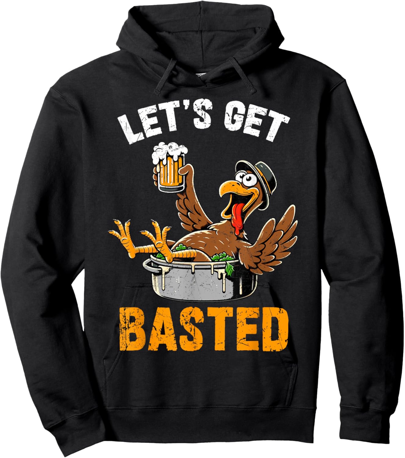 Let's Get Basted Funny Turkey Vintage Thanksgiving Thankful Hoodie - Hoodie | Black