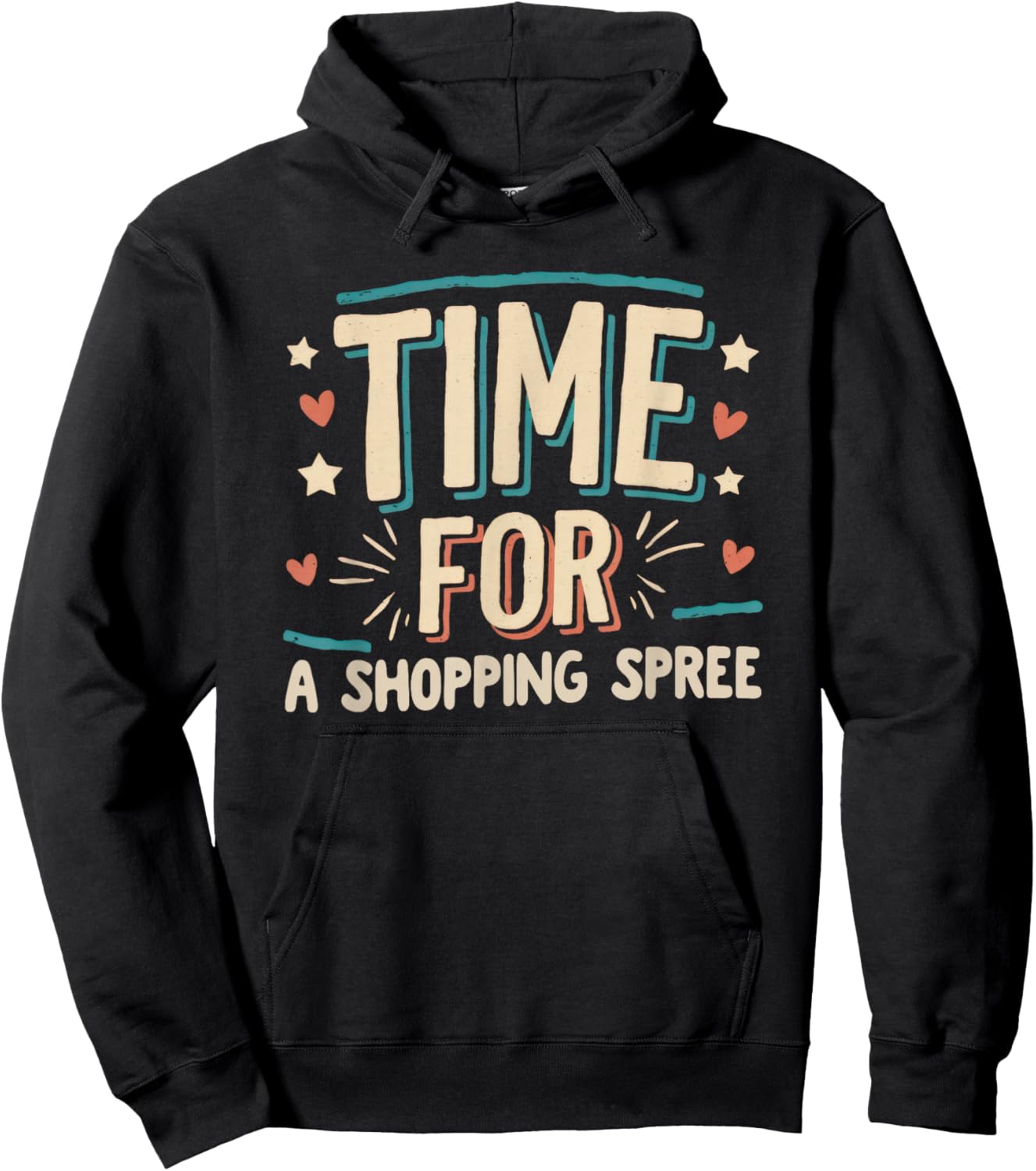 Shopping Spree Celebration Job Promotion Goal Little Treat Hoodie - Hoodie | Black