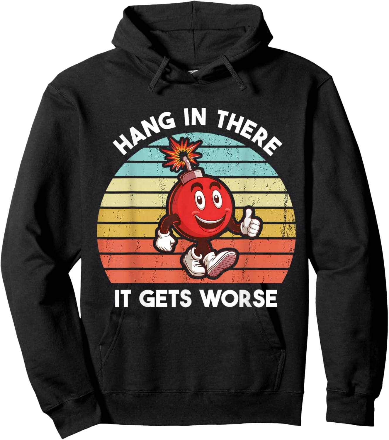 Funny Existential Dread Retro Hang In There It Gets Worse Hoodie - Hoodie | Black