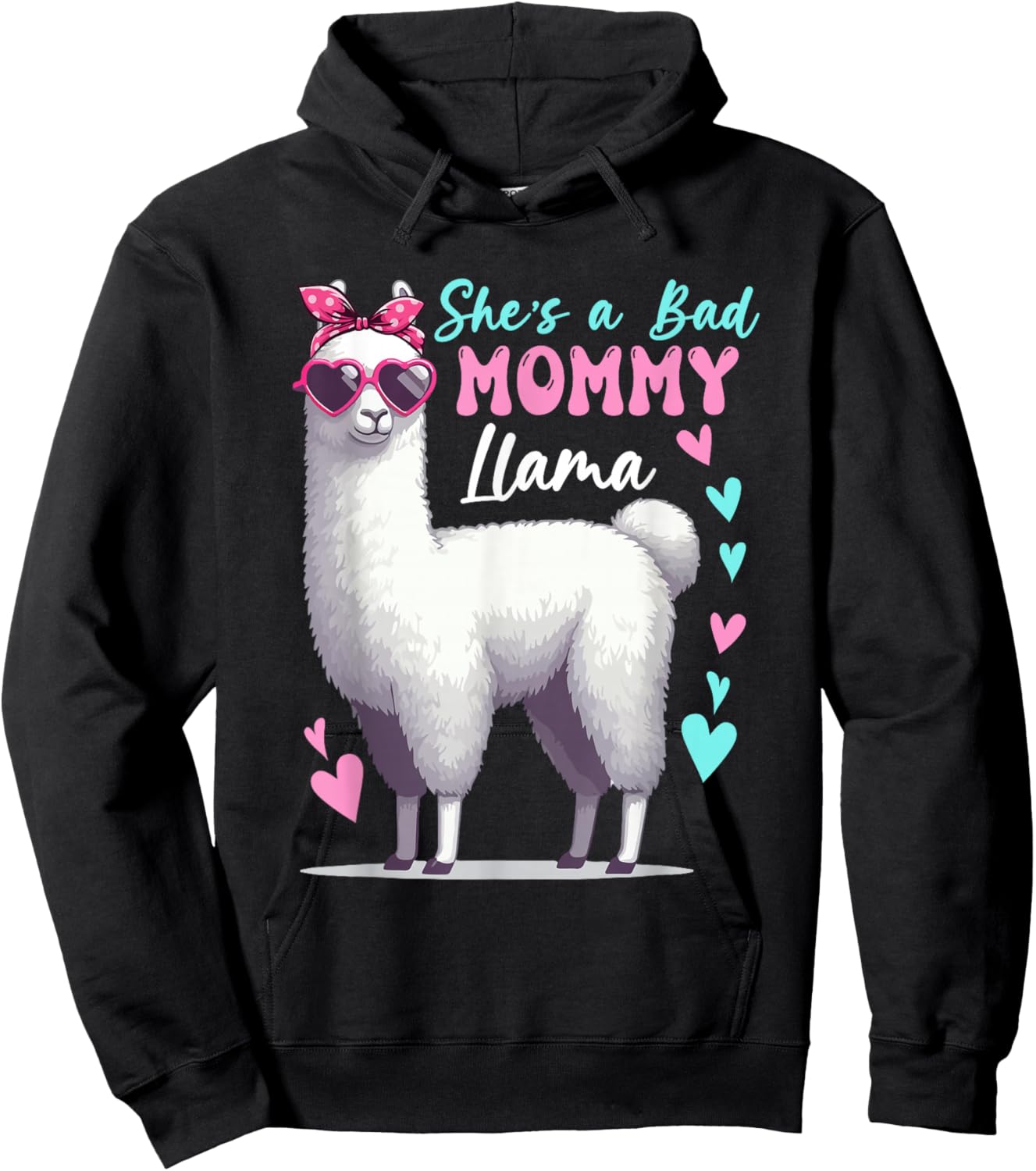 She's A Bad Funny Joke Mommy Cute Llama Mother's Day Farm Hoodie - Hoodie | Black