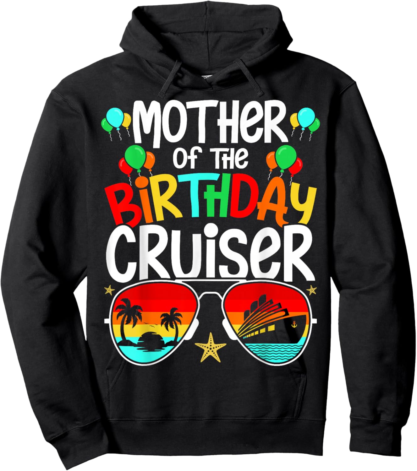 Family Birthday Cruising Funny Mom of the Birthday Cruiser Hoodie - Hoodie | Black