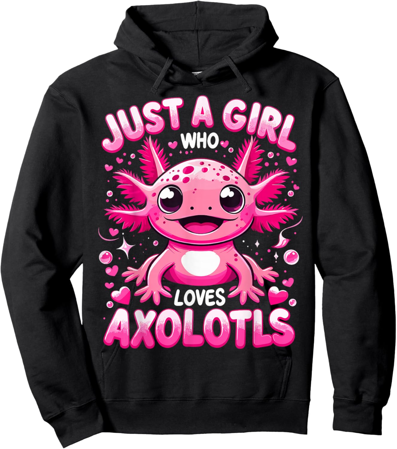 Axolotl Girls Just A Girl Who Loves Axolotls Hoodie - Hoodie | Black