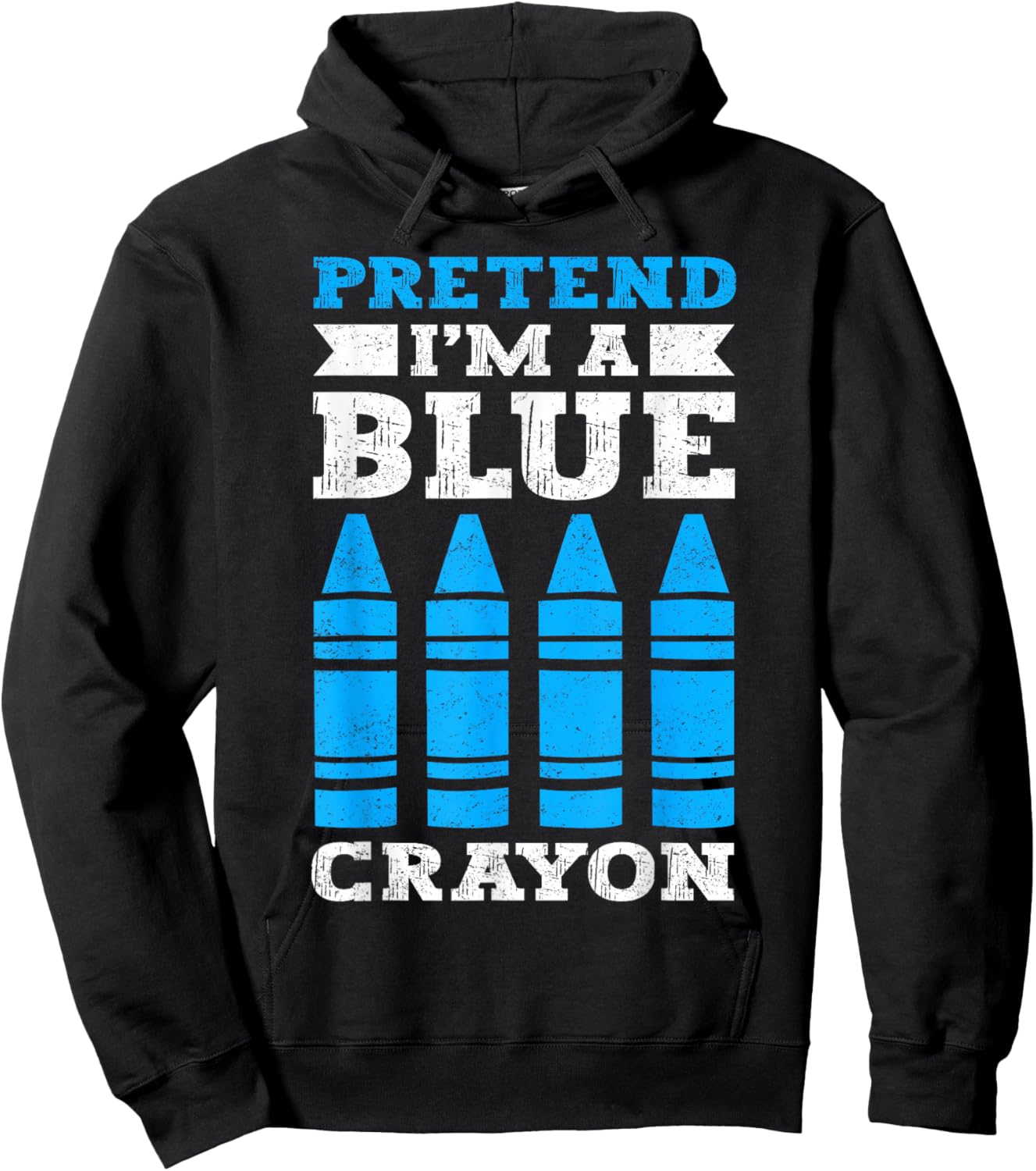 Pretend Im A Blue Crayon Hoodie - Hoodie | Black