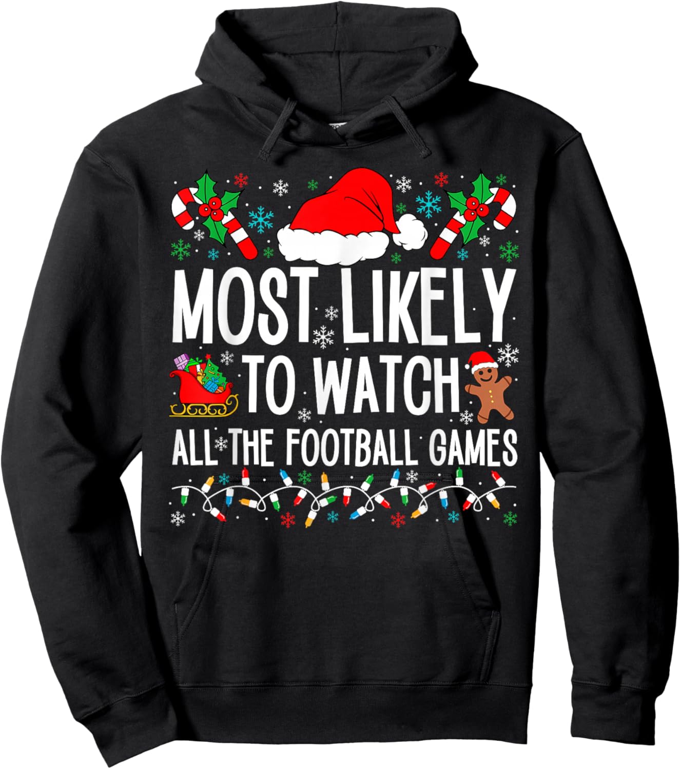 Funny Matching Most Likely Christmas Family 2024. Adults Football , Black, Small Hoodie - Hoodie | Black