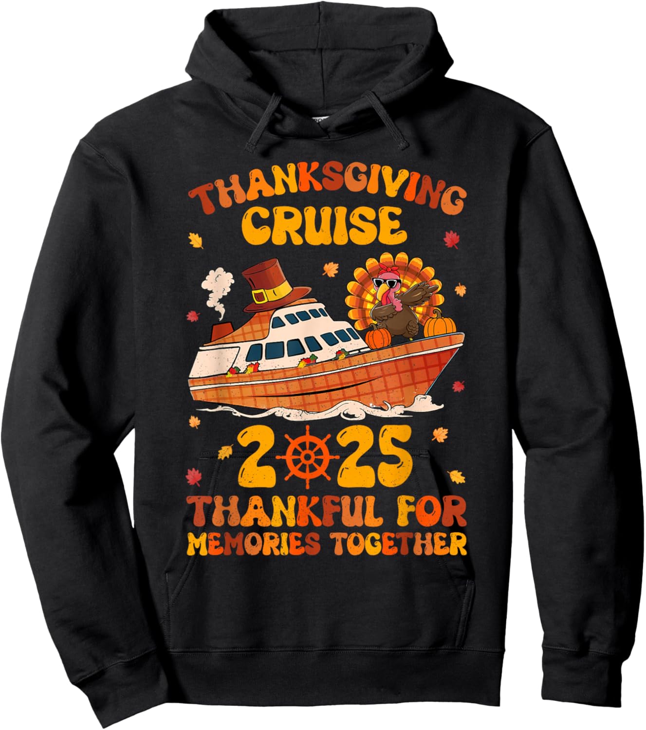 Thanksgiving Cruise 2025 Thankful For Memories Together Hoodie - Hoodie | Black
