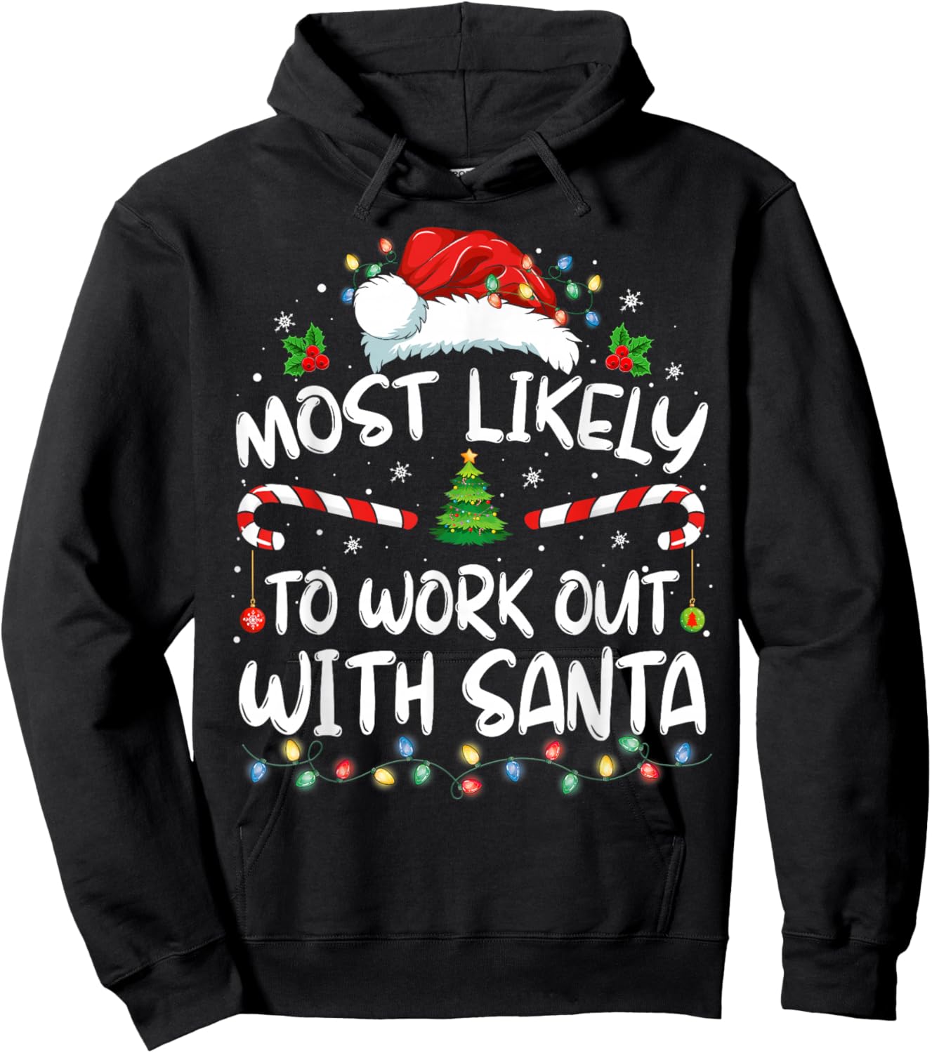 Most Likely To Work Out With Santa Family Christmas Funny Hoodie - Hoodie | Black