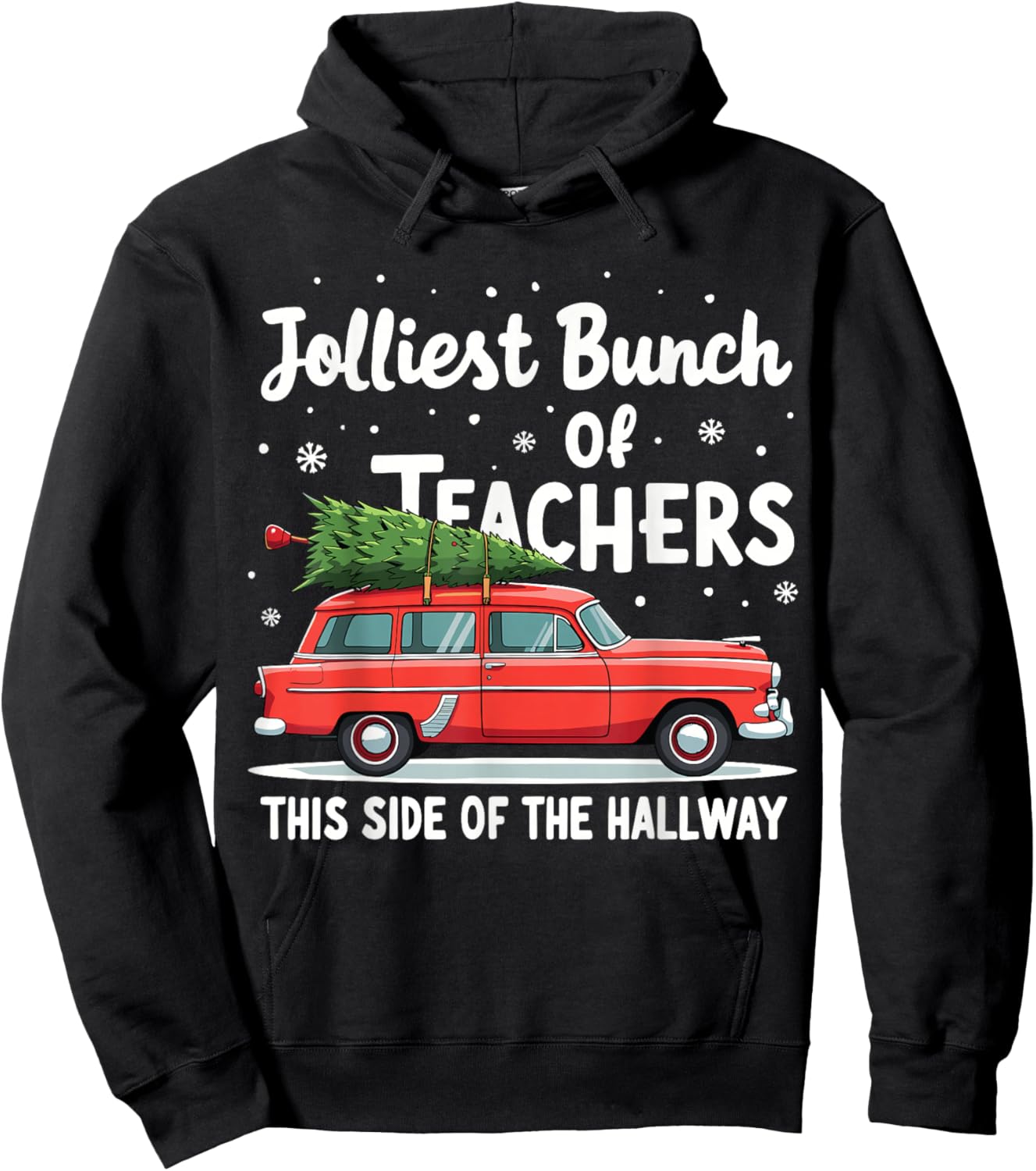 Jolliest Bunch Of Teachers This Side Of The Hallway Xmas PJ Hoodie - Hoodie | Black
