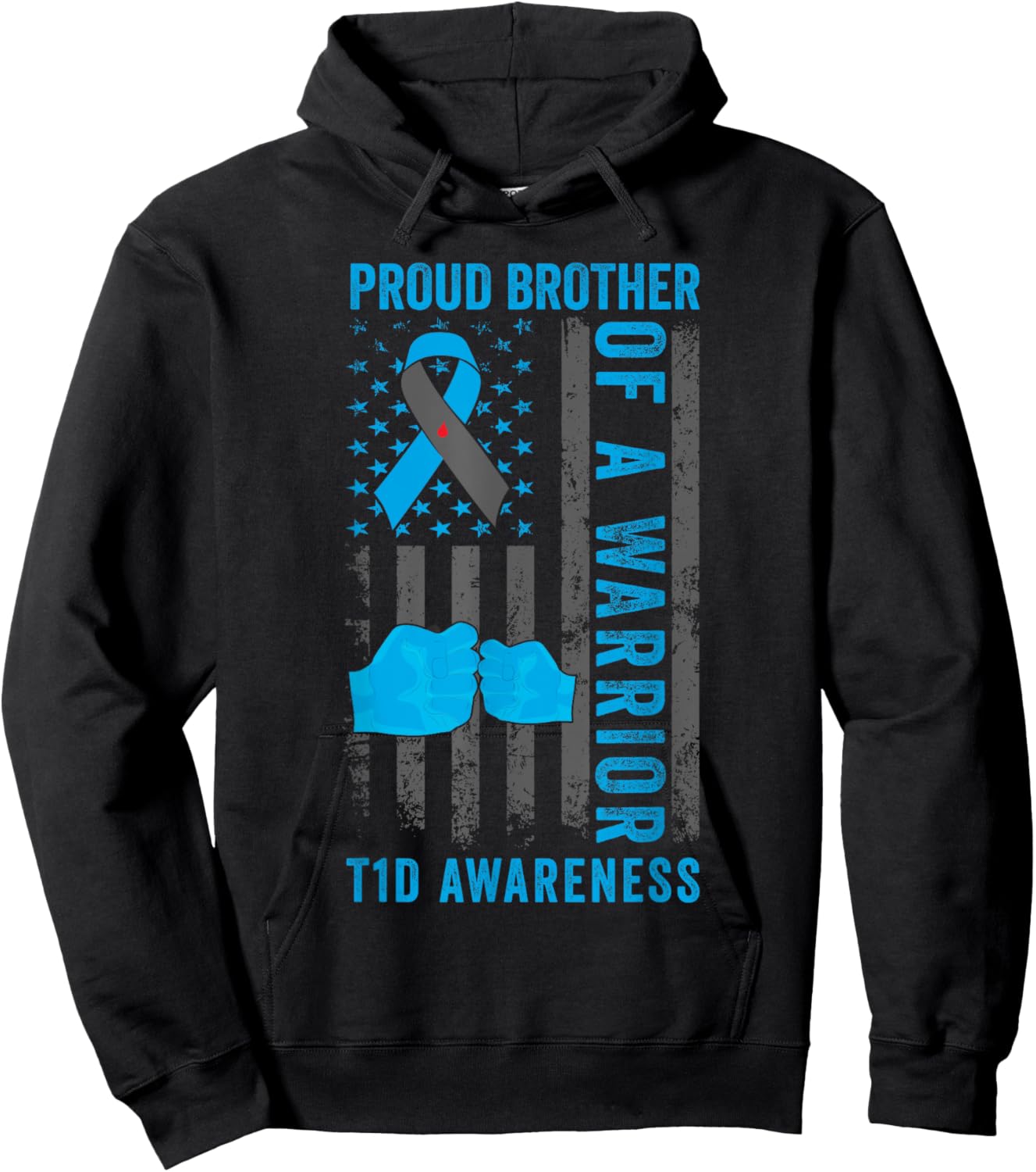 Proud Brother of A T1D Warrior Type 1 Diabetes Awareness Hoodie - Hoodie | Black