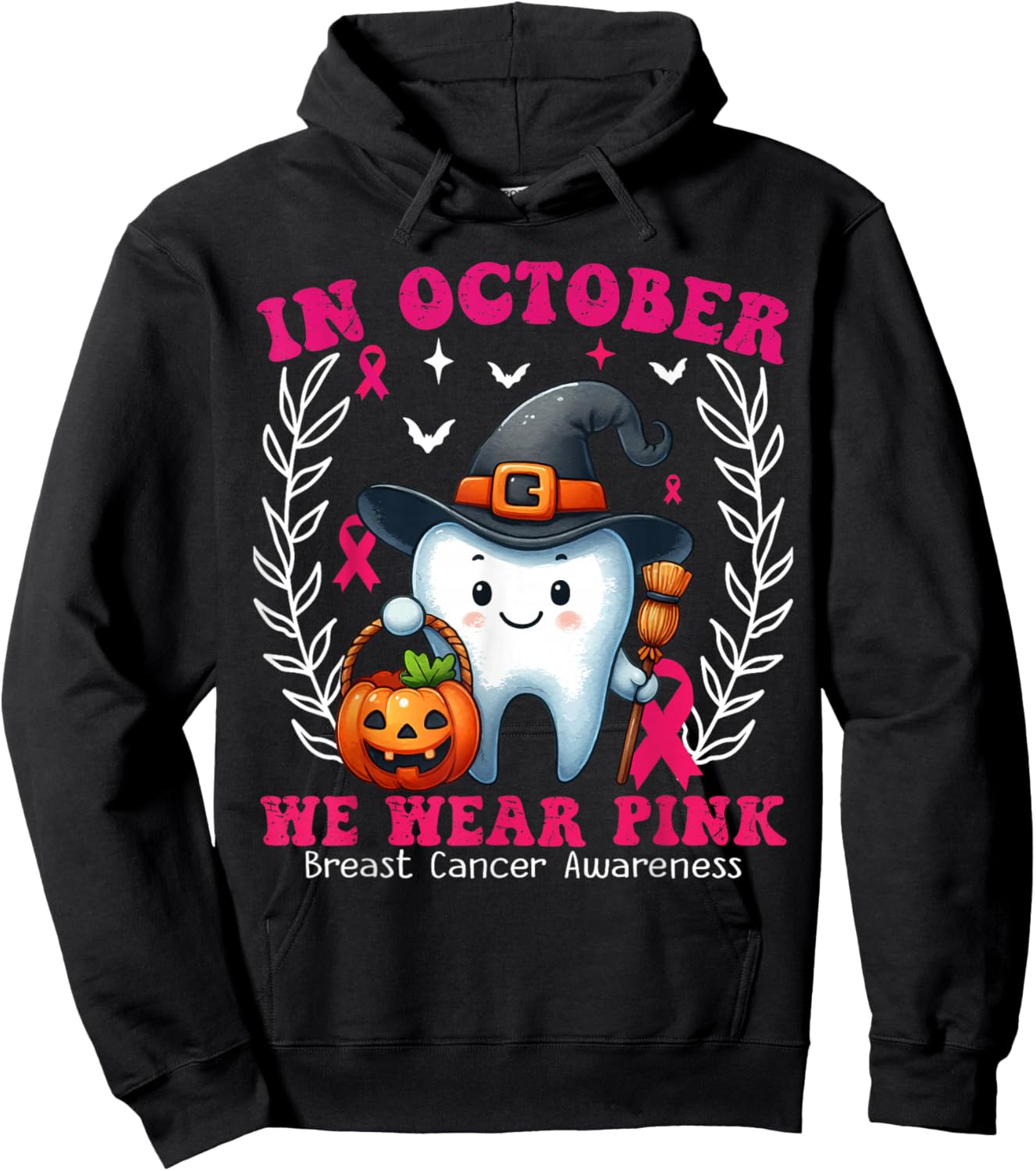 In October we Wear Pink Tooth Dental Breast Cancer Awareness Hoodie - Hoodie | Black