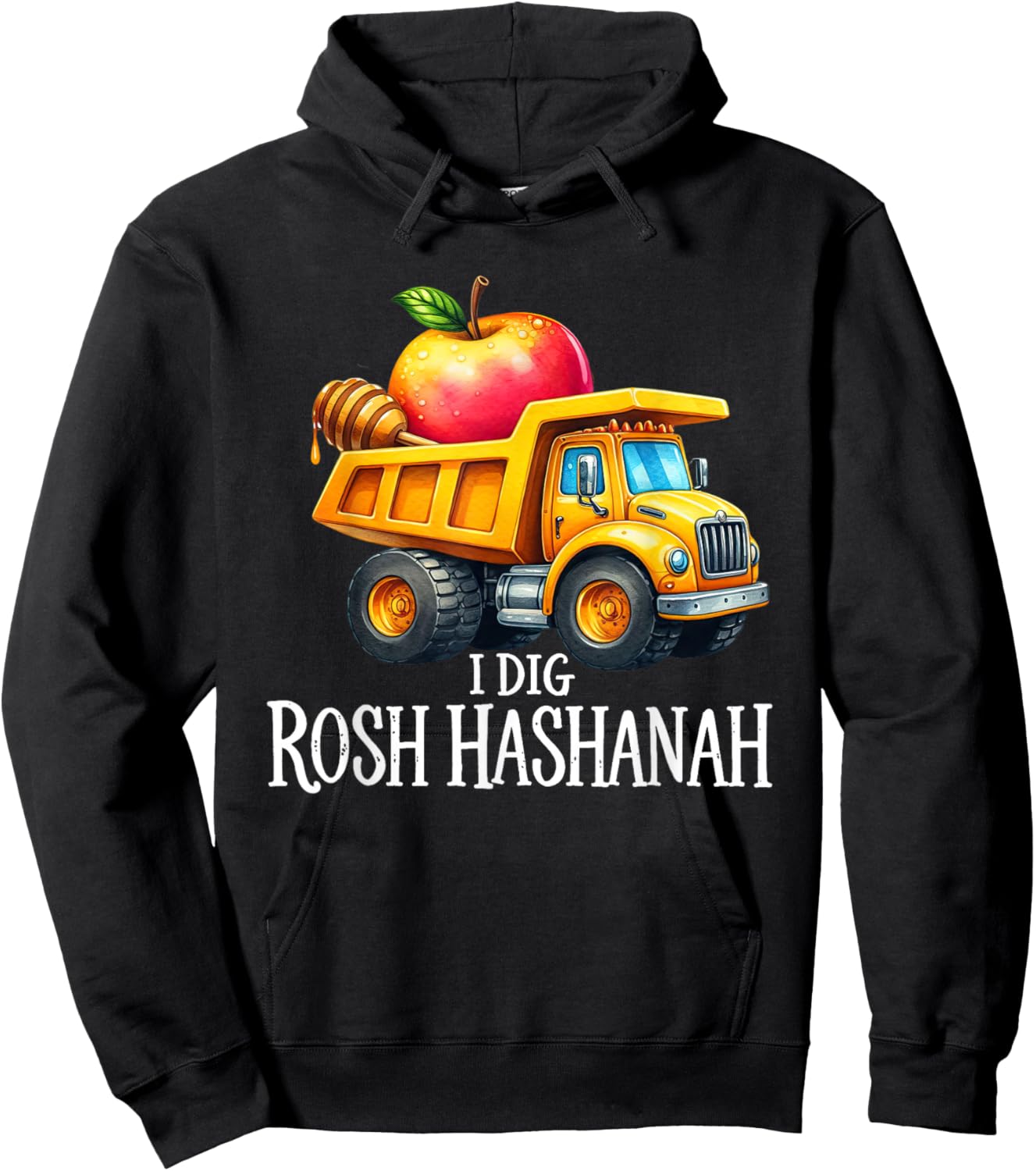I Dig Rosh Hashanah Dump Truck Apples Honey Jewish New Year Hoodie - Hoodie | Black