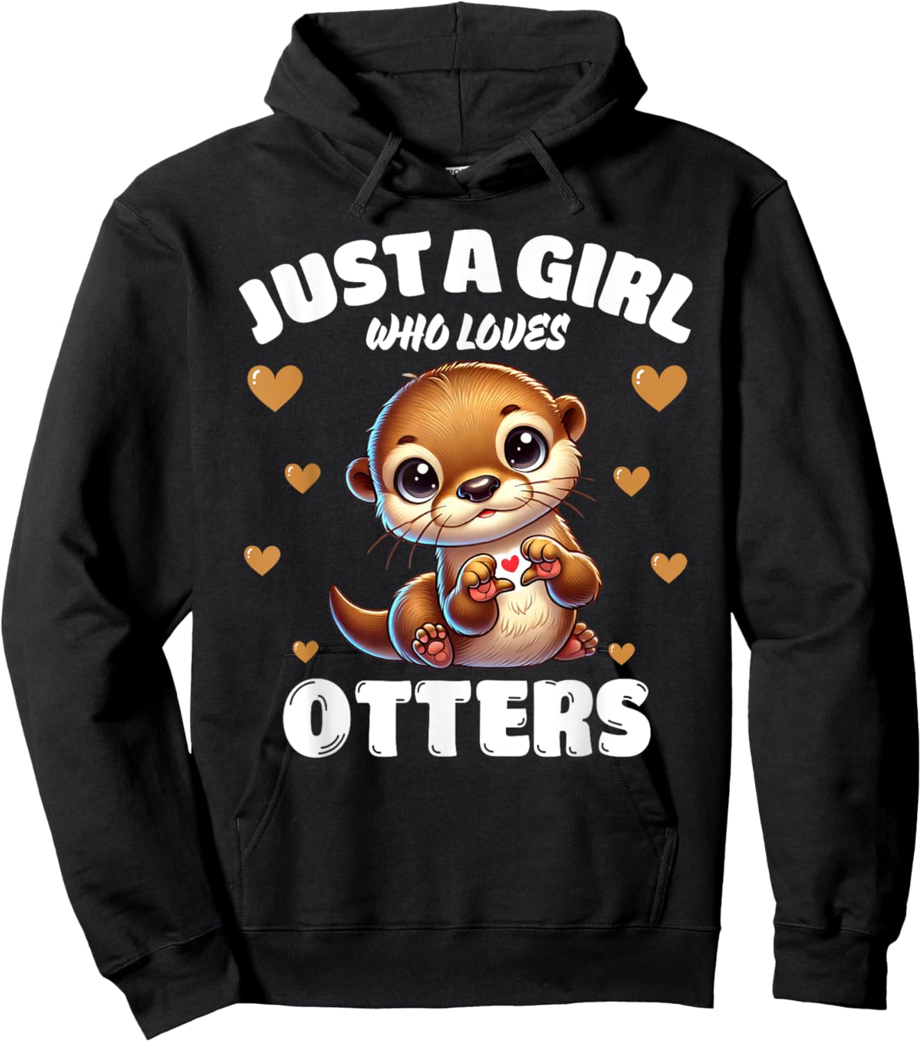 Just A Girl Who Loves Otters, Cute Otter Lovers Hoodie - Hoodie | Black
