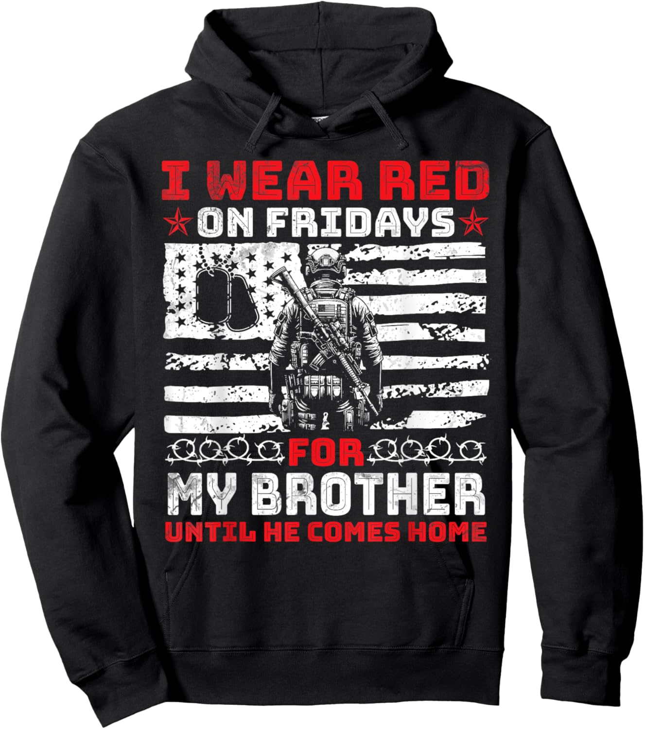 I Wear Red On Fridays For My Brother Until He Comes Home Hoodie - Hoodie | Black