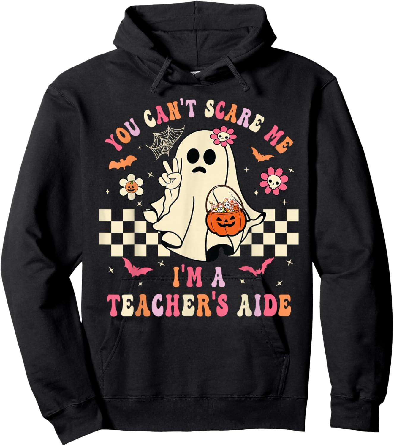 You Can't Scare Me I'm A School Teacher's Aide Halloween Hoodie - Hoodie | Black