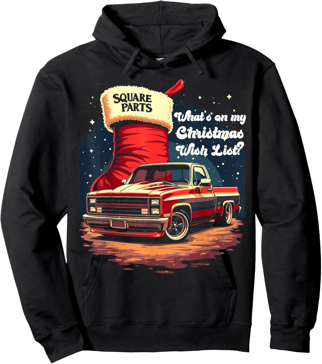 Squarebody C10 Truck Christmas Wish List Squarebody Parts Hoodie - Hoodie | Black