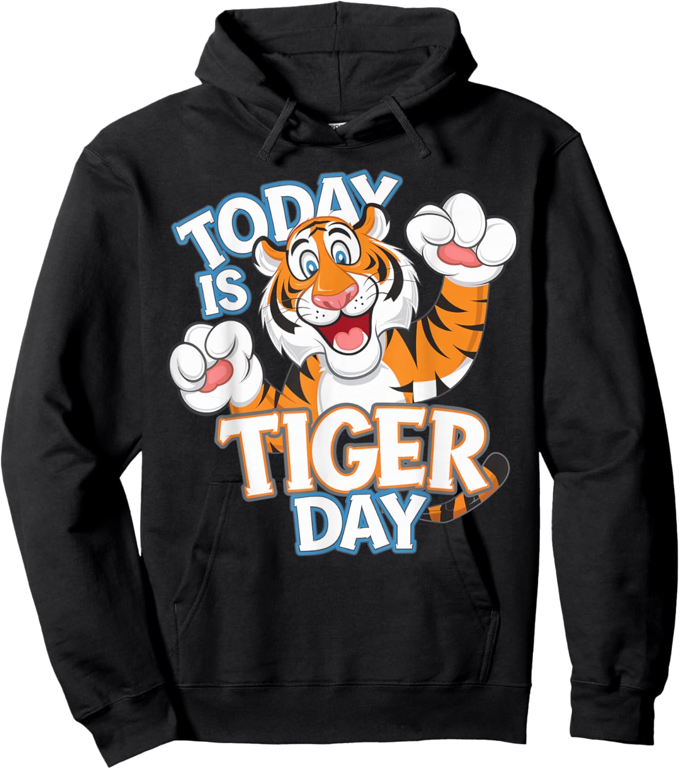 Today is a Tiger Day | Tiger Lover Shirt | Tiger Hoodie - Hoodie | Black