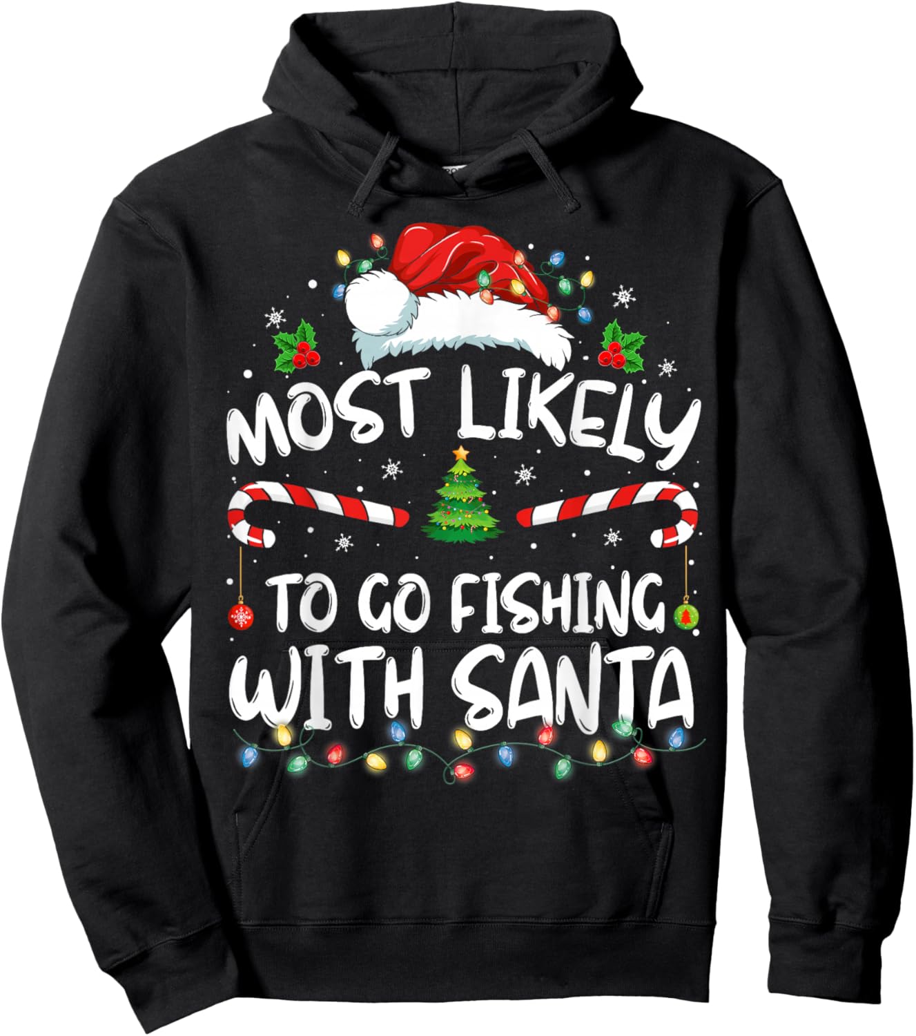 Most Likely To Go Fishing With Santa Fishing Lover Christmas Hoodie - Hoodie | Black