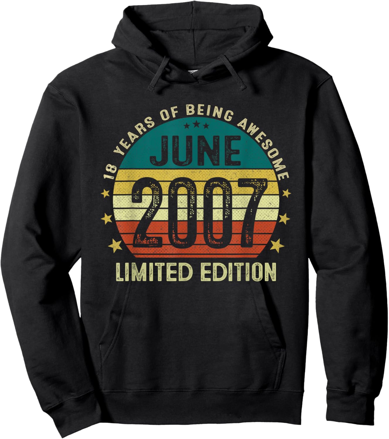 18 Year Old Gifts 18 Birthday June 2007 Limited Edition Hoodie - Hoodie | Black