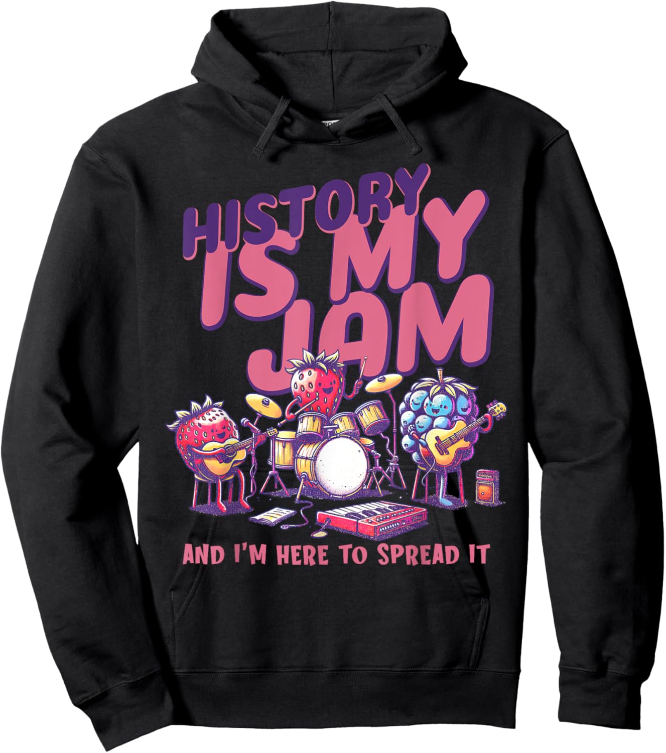 History Is My Jam And I'm Here To Spread It History Teacher Hoodie - Hoodie | Black