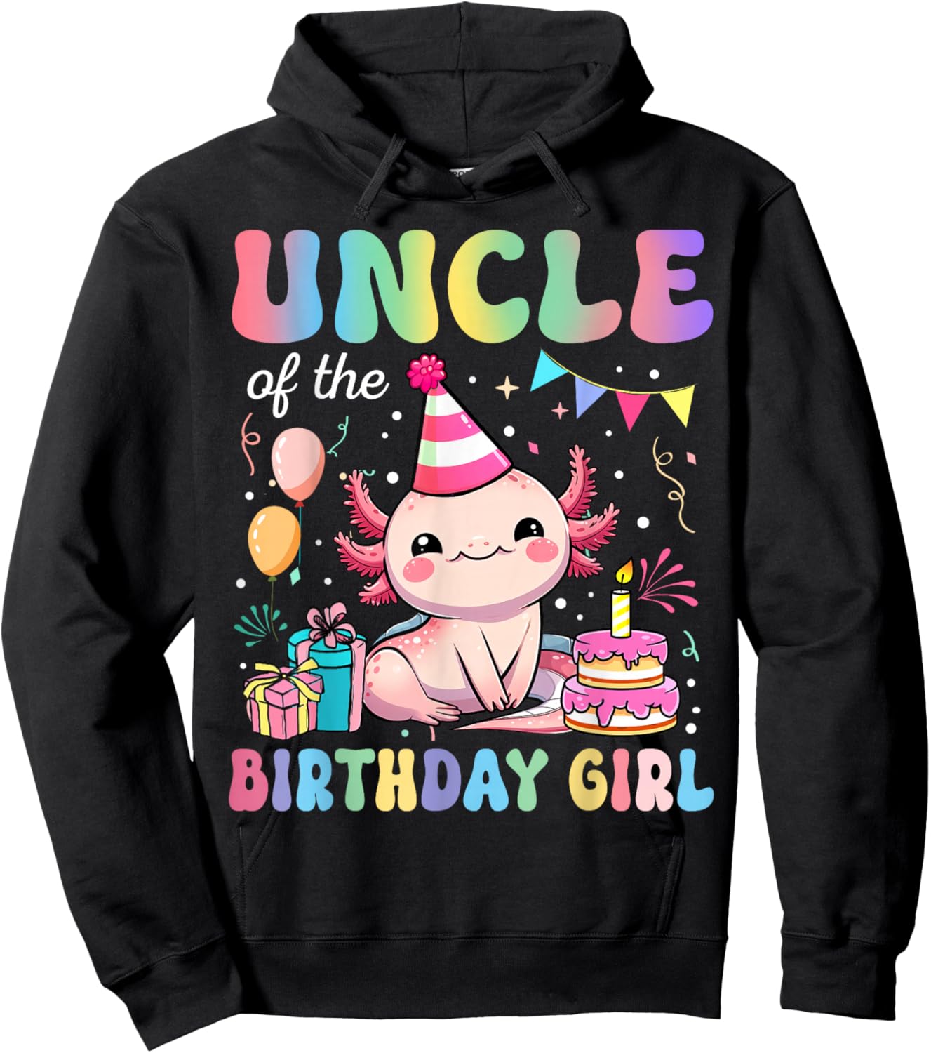Uncle Of The Birthday Girl Axolotl Bday Party Family Hoodie - Hoodie | Black