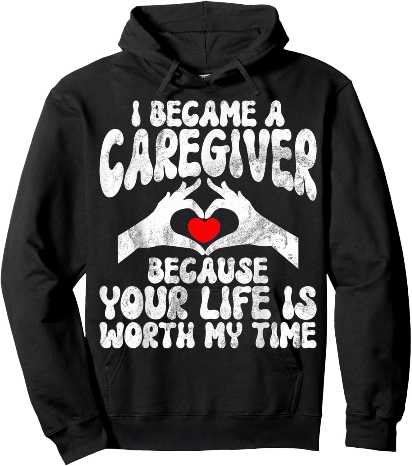 Caregiver Appreciation Women -Adult , Black, Small, Short Sleeve, Modern, , Regular Fit, Solid Colors: 100% Cotton; Heather Grey: 90% Cotton, 10% Polyester Hoodie - Hoodie | Black