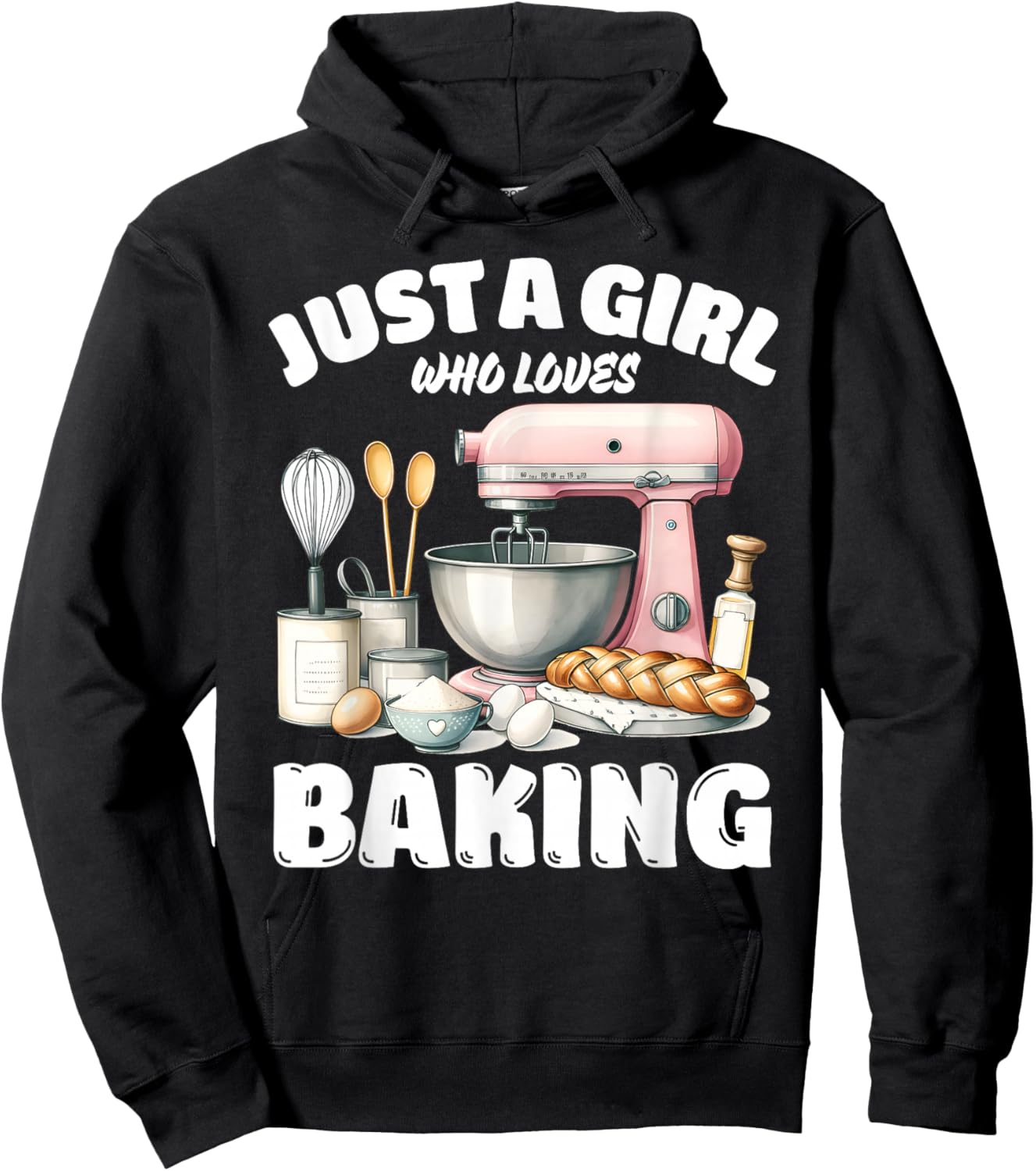 Just A Girl Who Loves Baking, Baking Lover Hoodie - Hoodie | Black