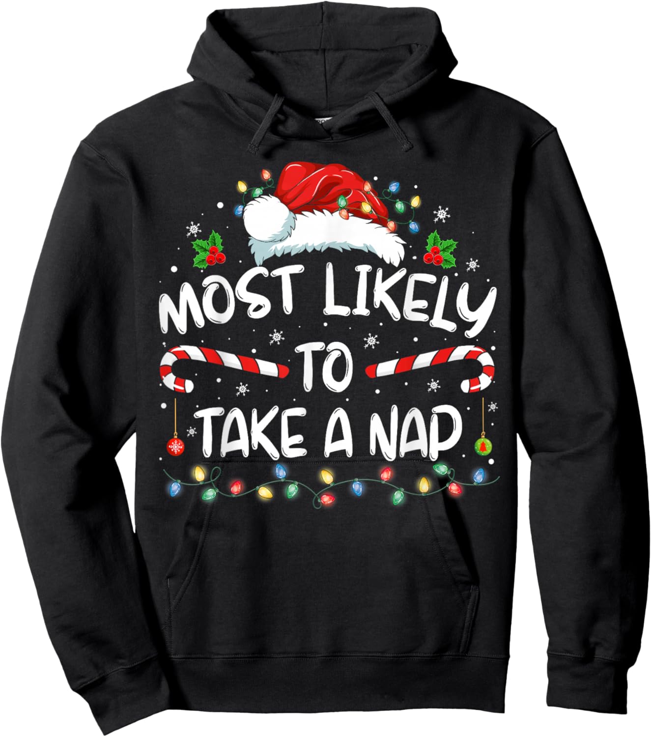 Most Likely To Take A Nap Funny Christmas Vacation Hoodie - Hoodie | Black