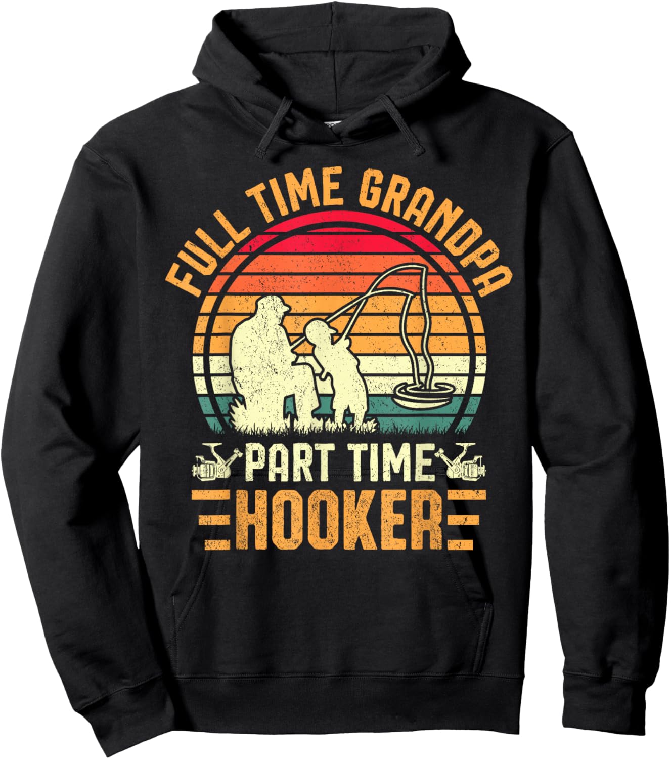 Fishing Fisherman Grandpa Full Time Grandpa Part Time Hooker Hoodie - Hoodie | Black