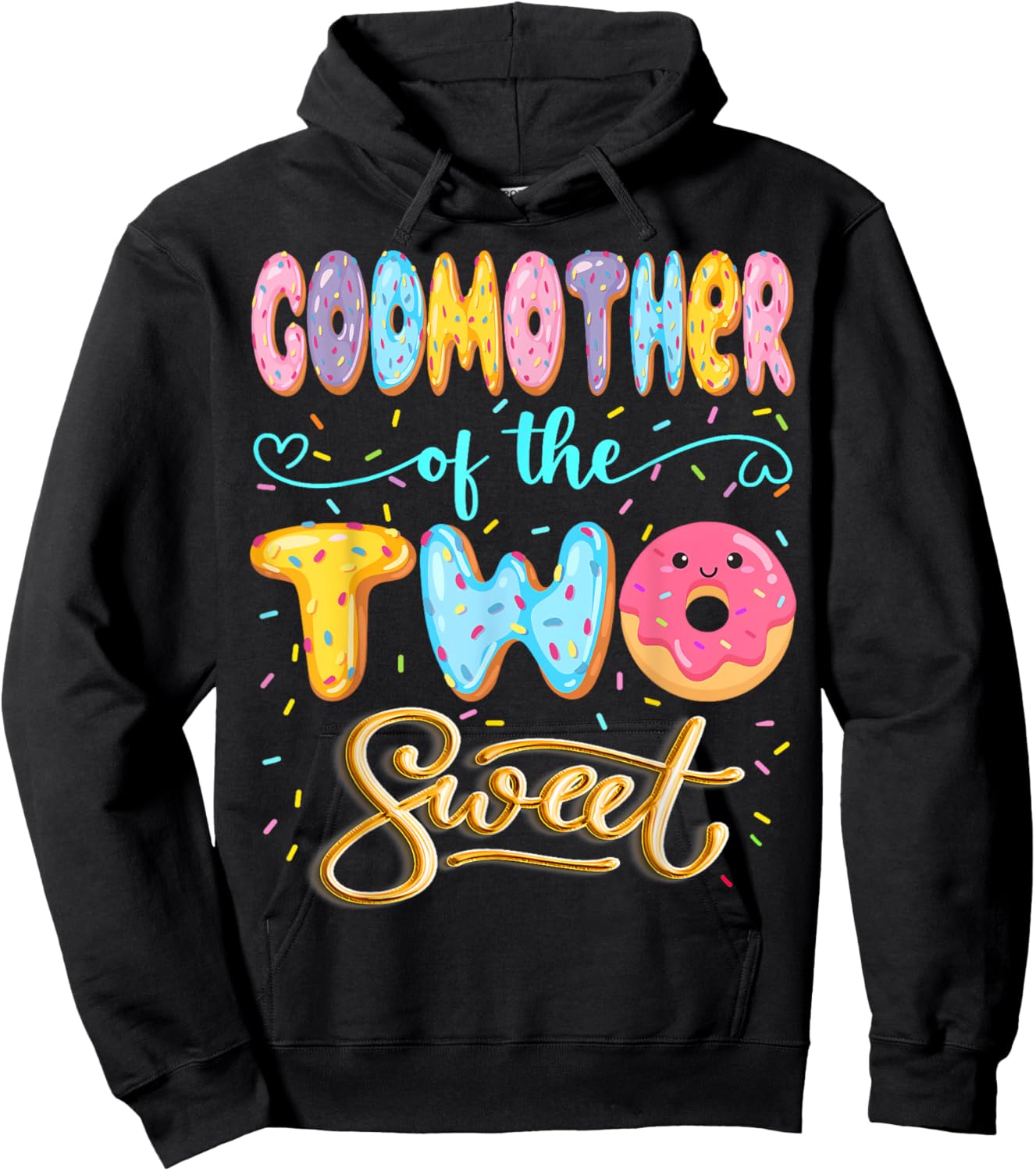 GodMother Of The Two Sweet Donut Lover 2Nd Birthday Girl Hoodie - Hoodie | Black