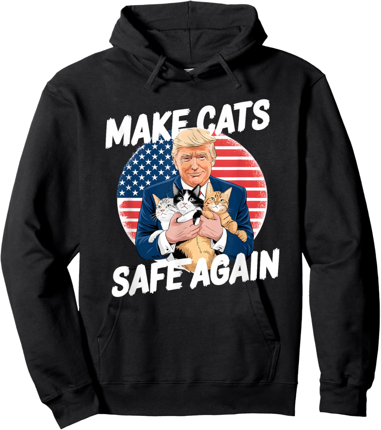 Make Cats Safe Again Vote Trump Save Our Pets Cats Dogs 2024 Hoodie - Hoodie | Black