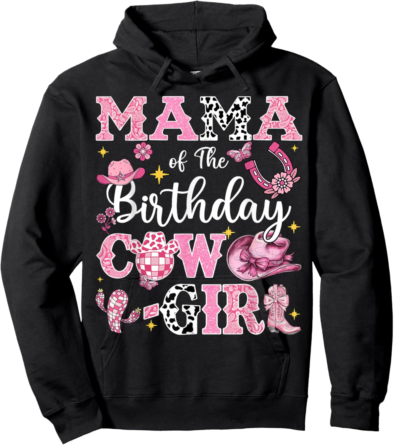 Mama Of The Birthday Cow-Girl Rodeo Mama Bday Party Hoodie - Hoodie | Black