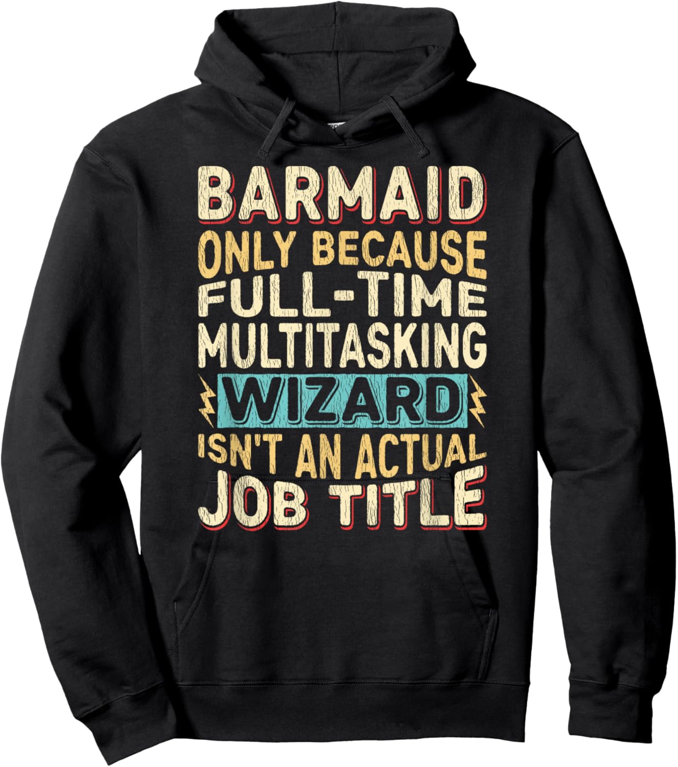 Wizard Job Title Quote - Funny Barmaid Hoodie - Hoodie | Black
