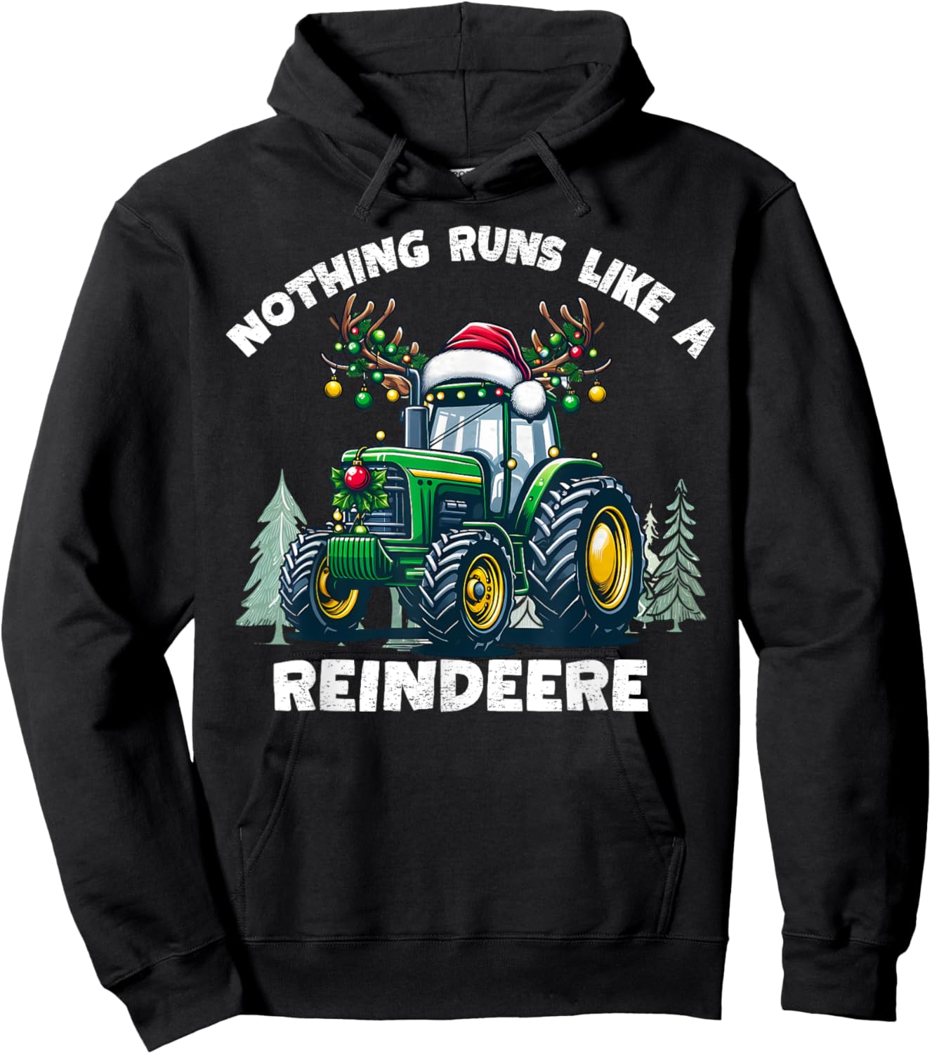 Nothing Runs Like A Reindeere Christmas Tractor Reindeer Hoodie - Hoodie | Black