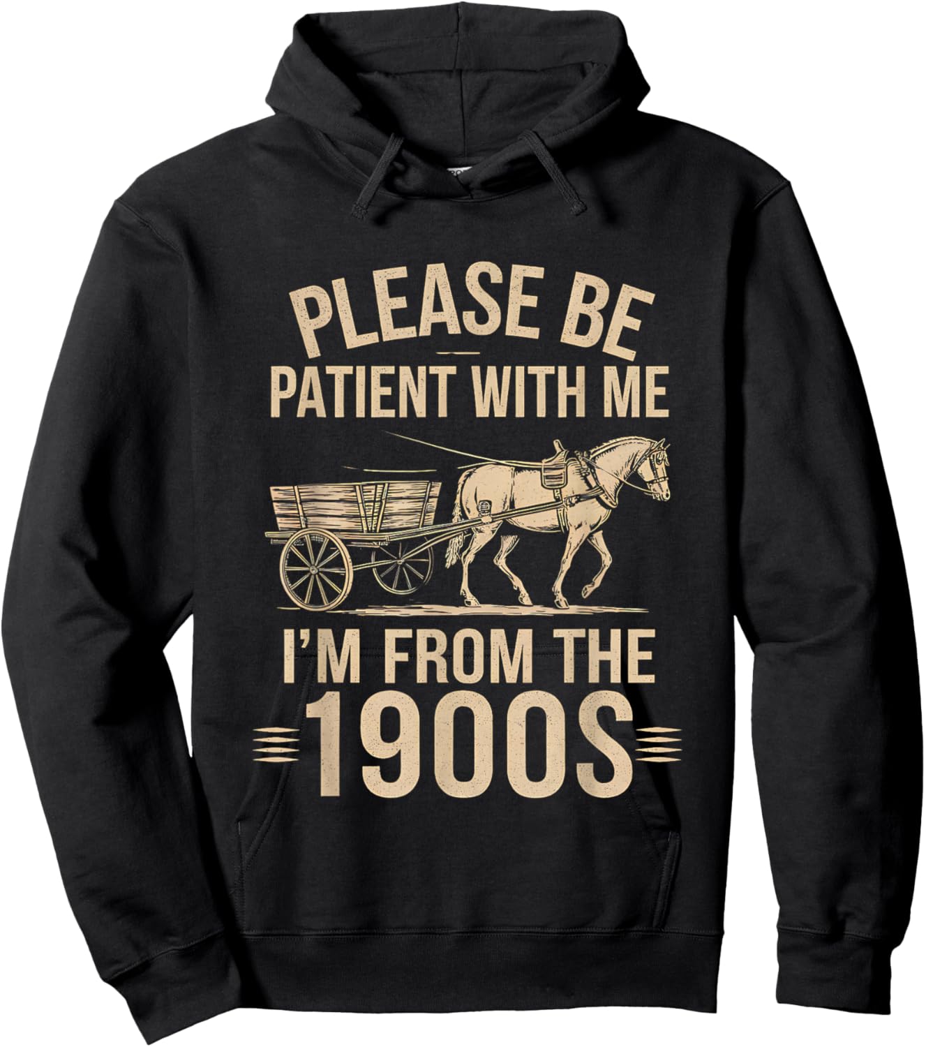 Please Be Patient With Me I'm From the 1900's Trendy Vintage Hoodie - Hoodie | Black