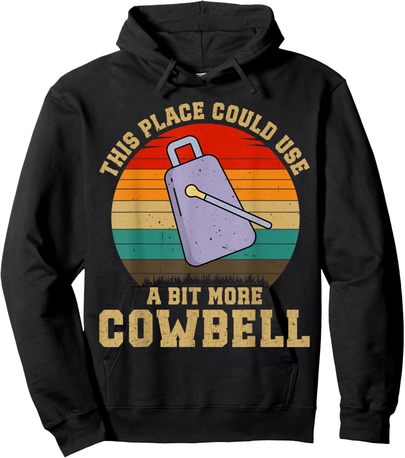 Funny Drummer Lover This Place Could Use A Bit More Cowbell Hoodie - Hoodie | Black