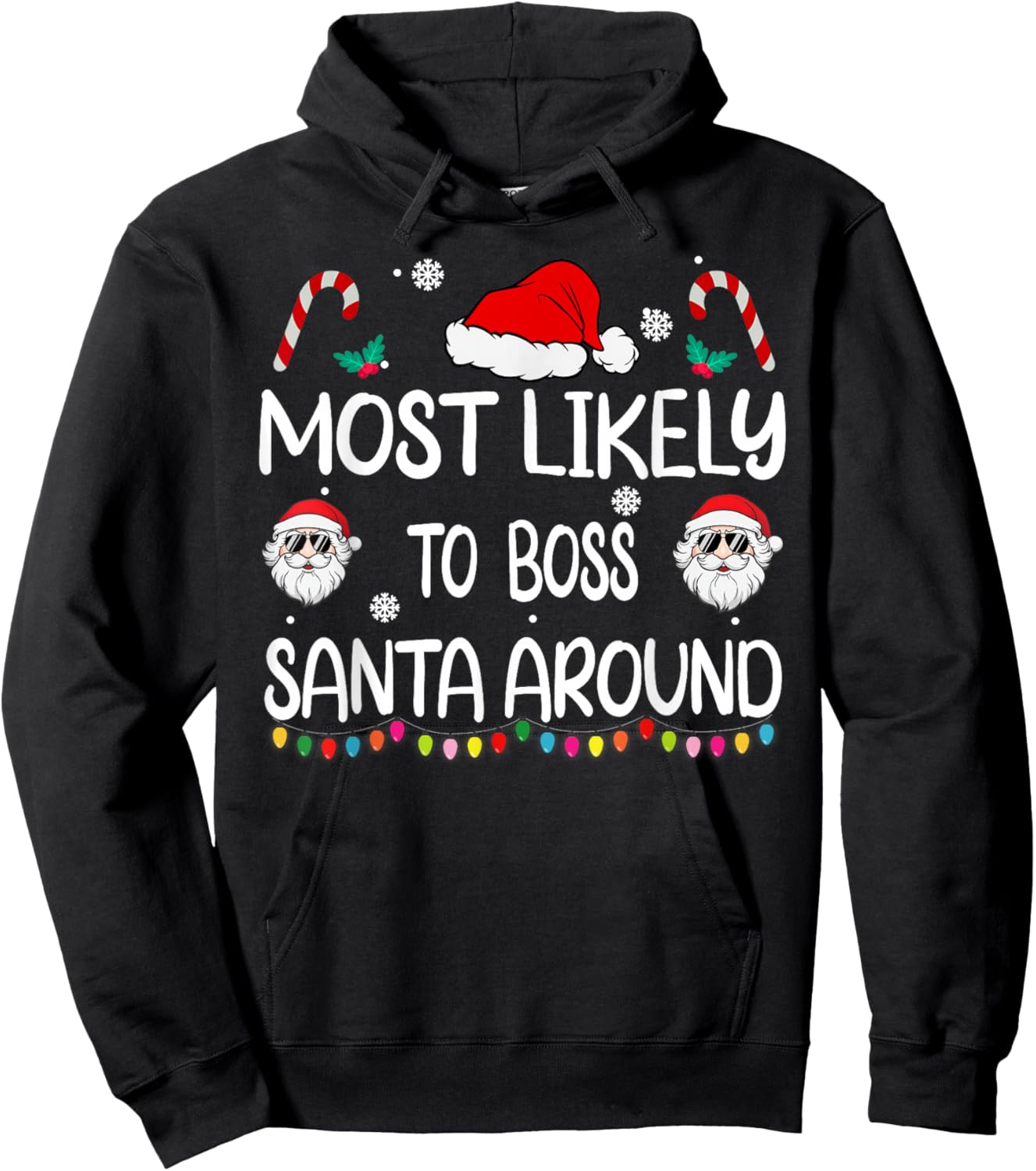 Most Likely To Boss Santa Around Christmas family matching Hoodie - Hoodie | Black