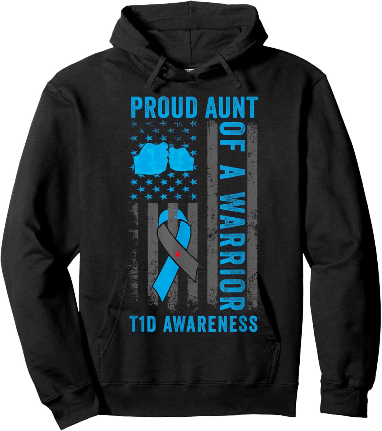 Proud Aunt Of A T1D Warrior Type 1 Diabetes Awareness Hoodie - Hoodie | Black