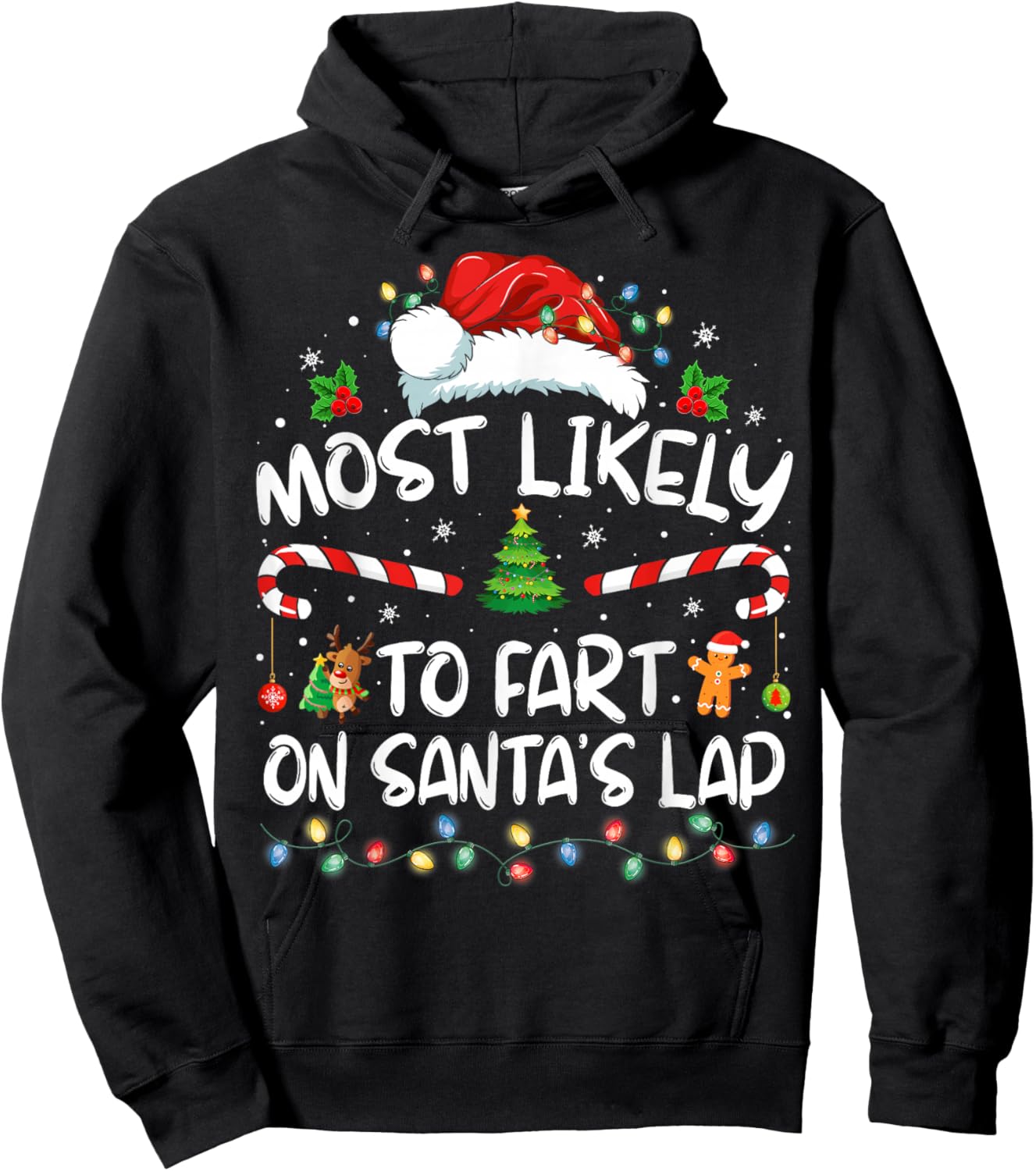 Most Likely To Fart On Santa's Lap Family Christmas Holiday Hoodie - Hoodie | Black