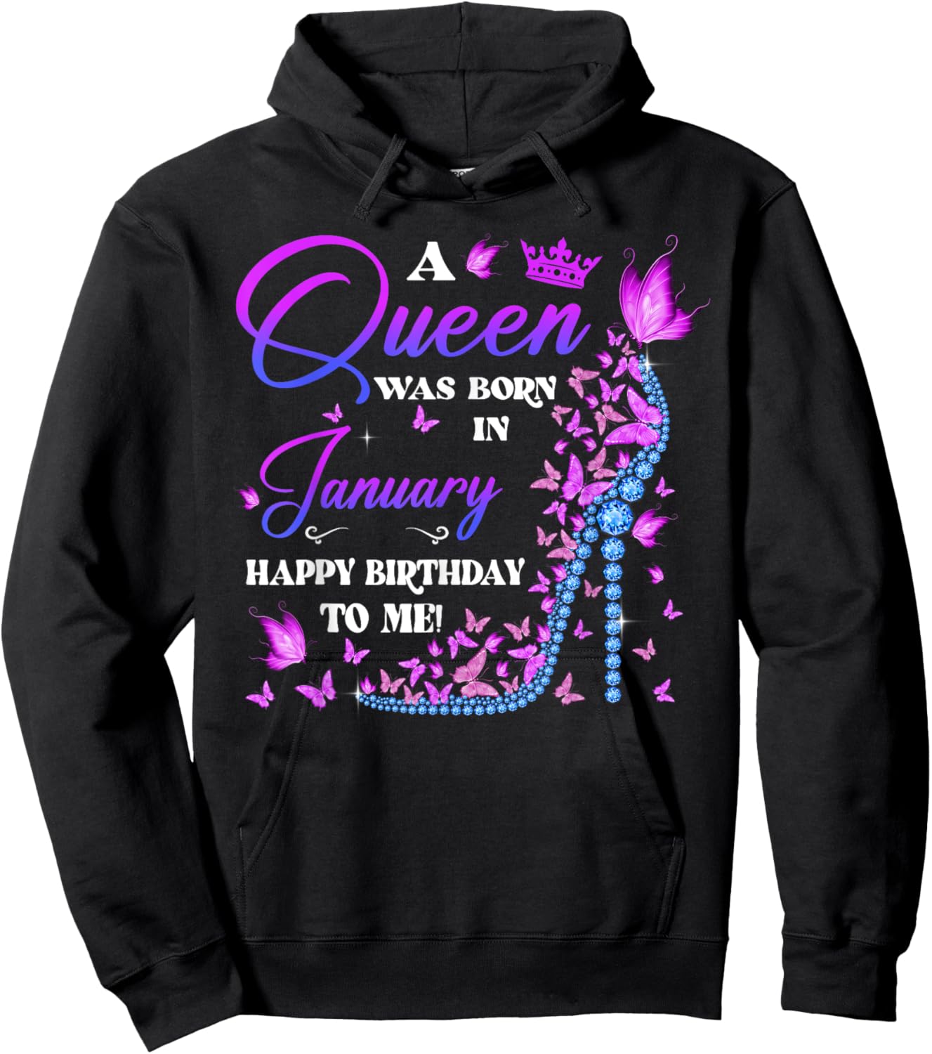 January Queen This Queen Was Born In January Birthday Girl Hoodie - Hoodie | Black
