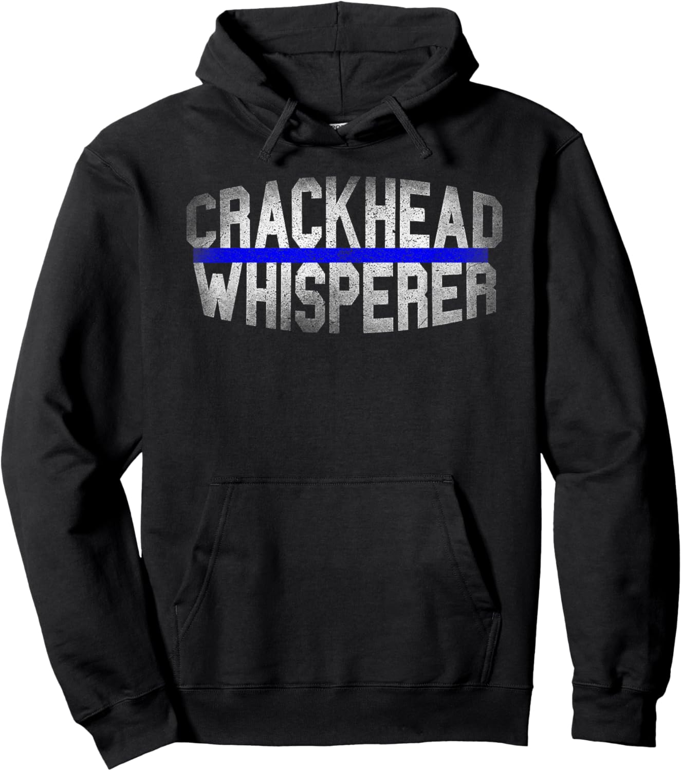 Police Men Funny Birthday Gag Present - Crackhead Whisperer Hoodie - Hoodie | Black