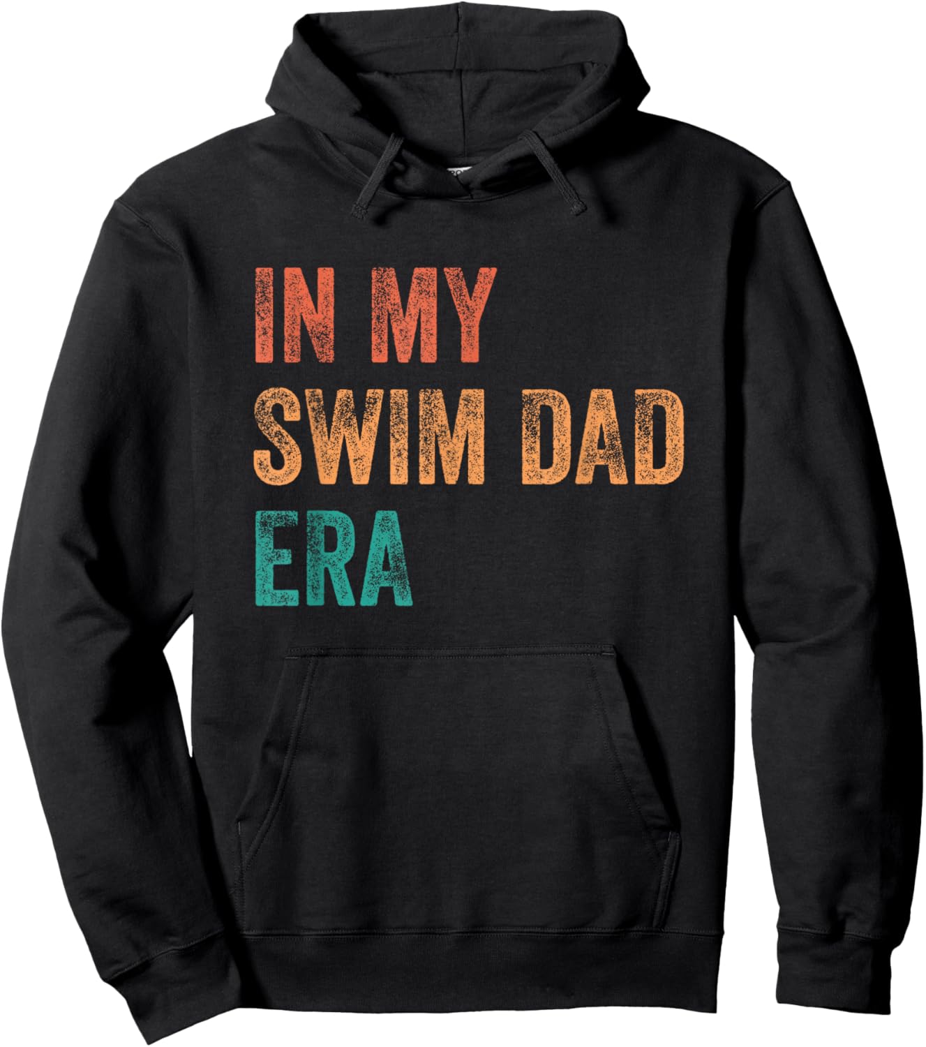 In My Swim Dad Era Funny Swimming Parent Quote Hoodie - Hoodie | Black